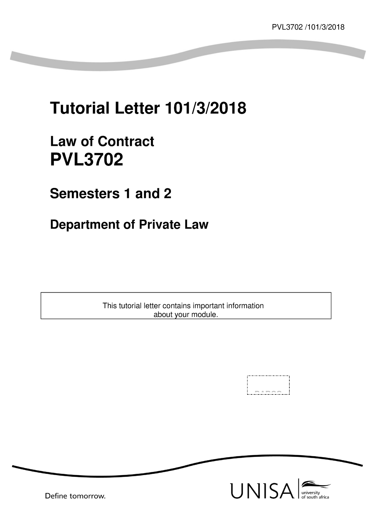 101 2018 - TUT 101 2018 - PVL3702 /101/3/ Tutorial Letter 101/3/ Law Of ...