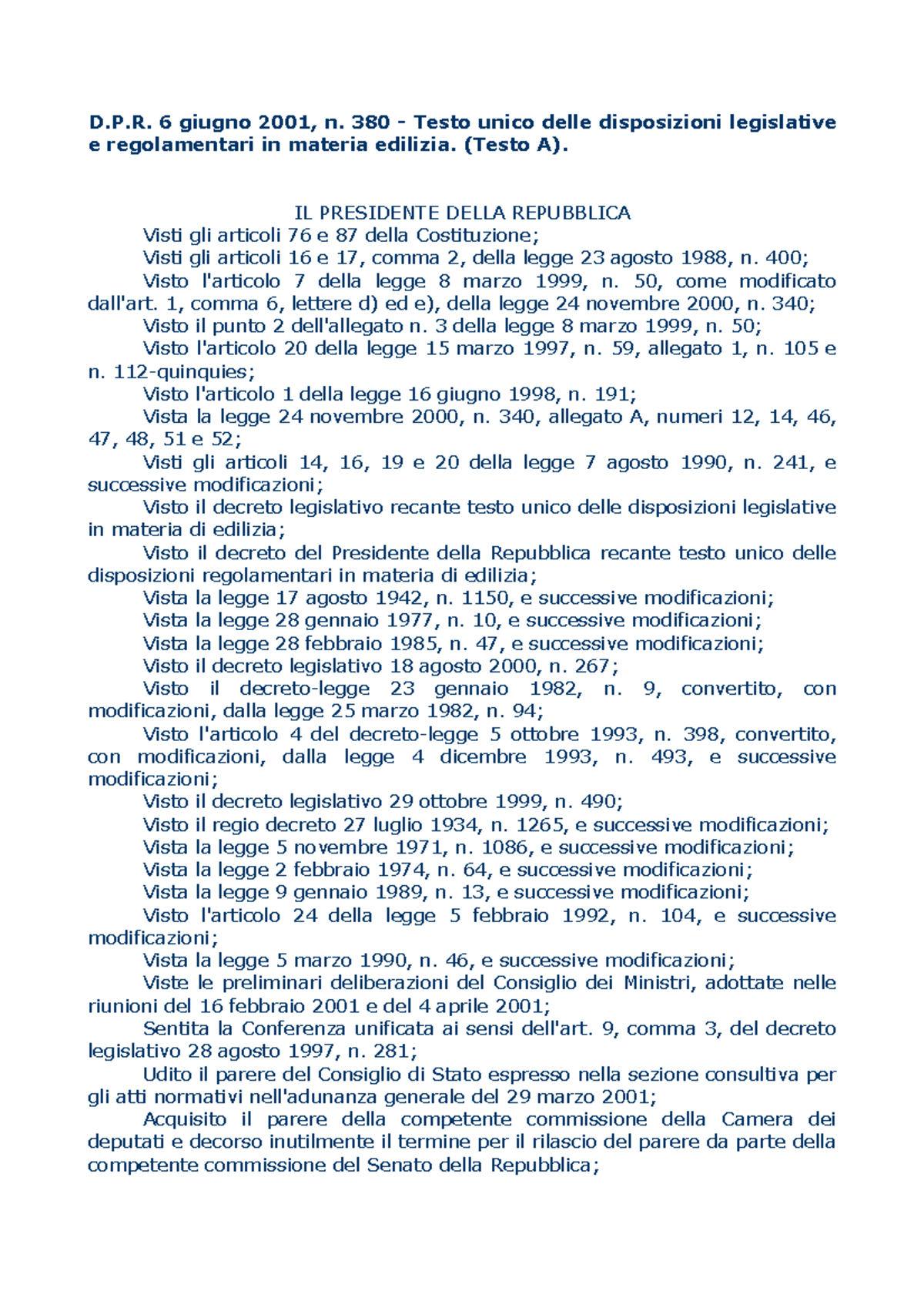 Legge 380 2001 Normativa D.P. 6 giugno 2001, n. 380 Testo unico