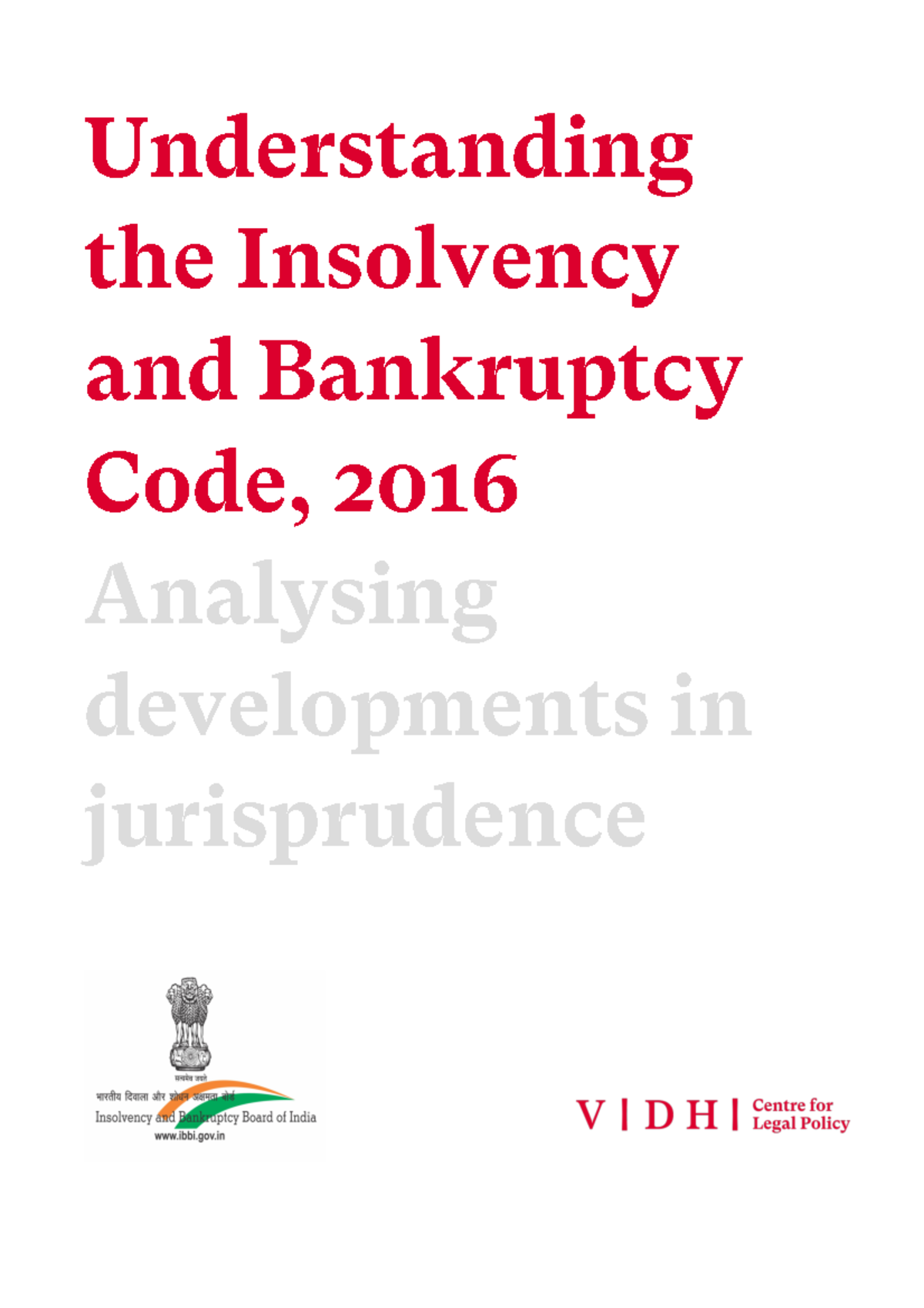 Insolvency And Bankruptcy Code 2016 Explanation Understanding The Insolvency And Bankruptcy