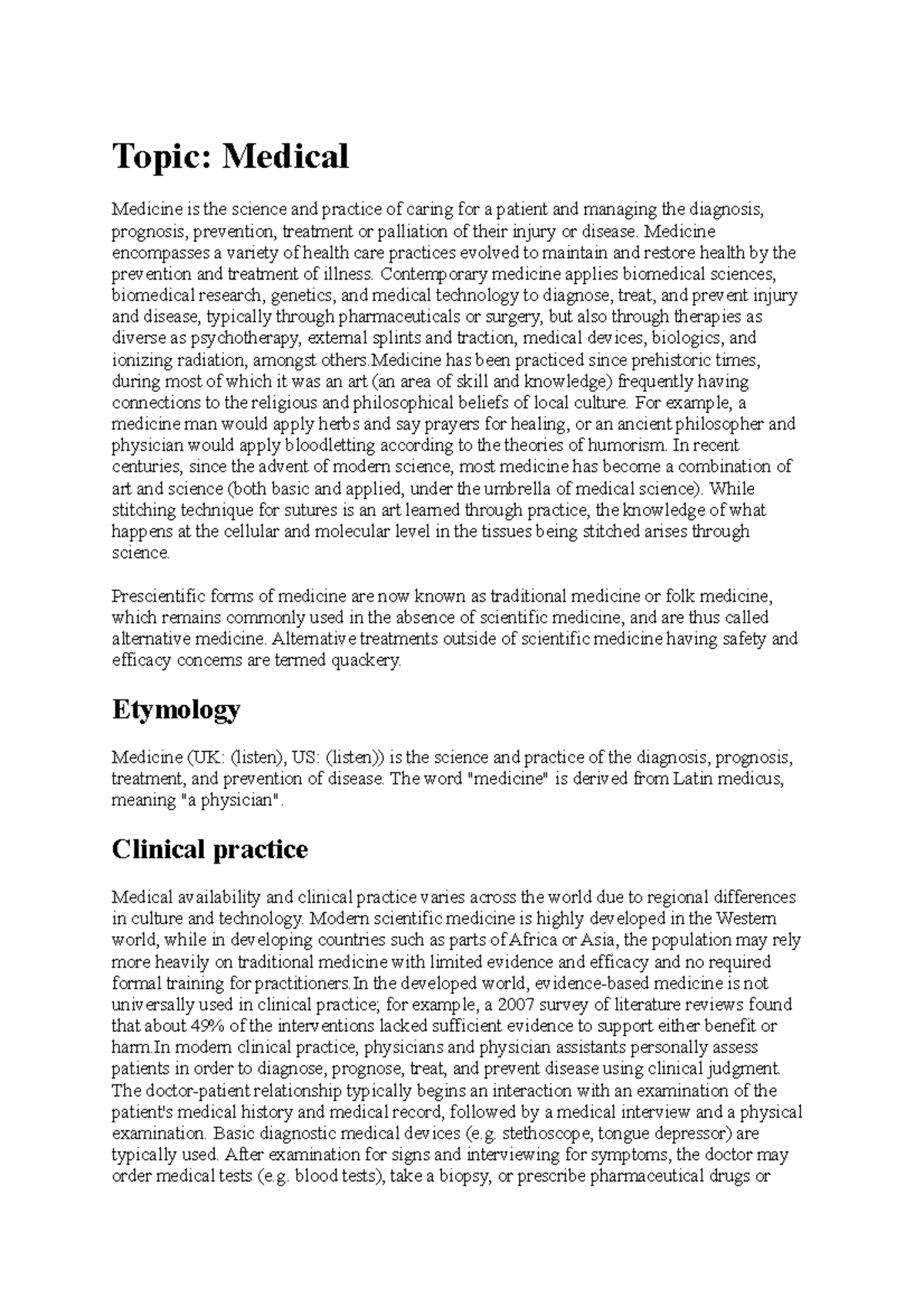 History of Medical and the implication - Topic: Medical Medicine is the ...