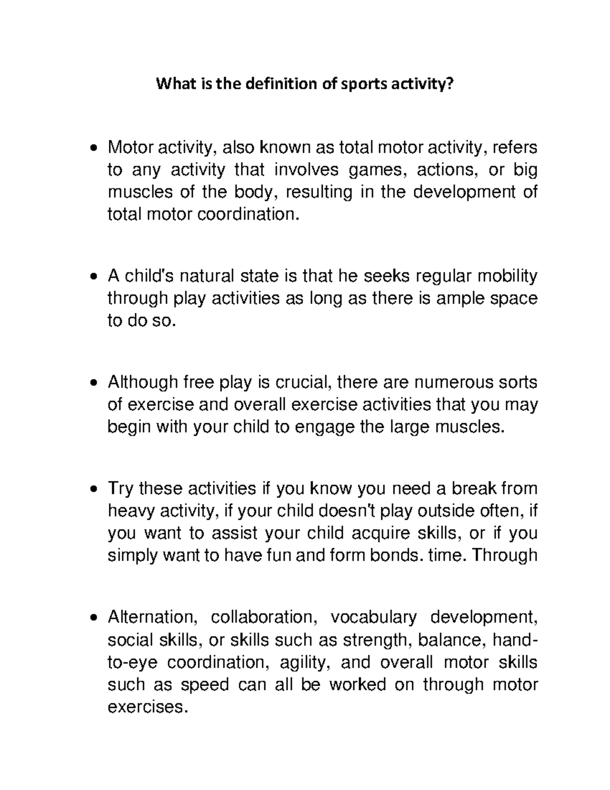 What is the definition of sports activity A child's natural state is that he seeks regular