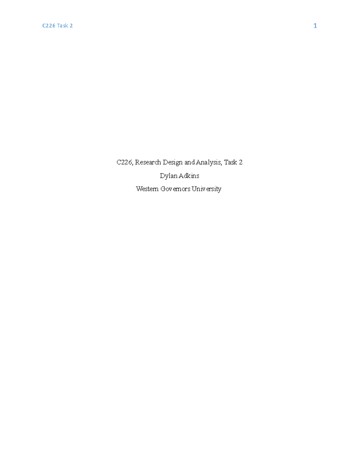 Dylan Adkins WGU Research Design and Analysis Task 2 - C226, Research ...