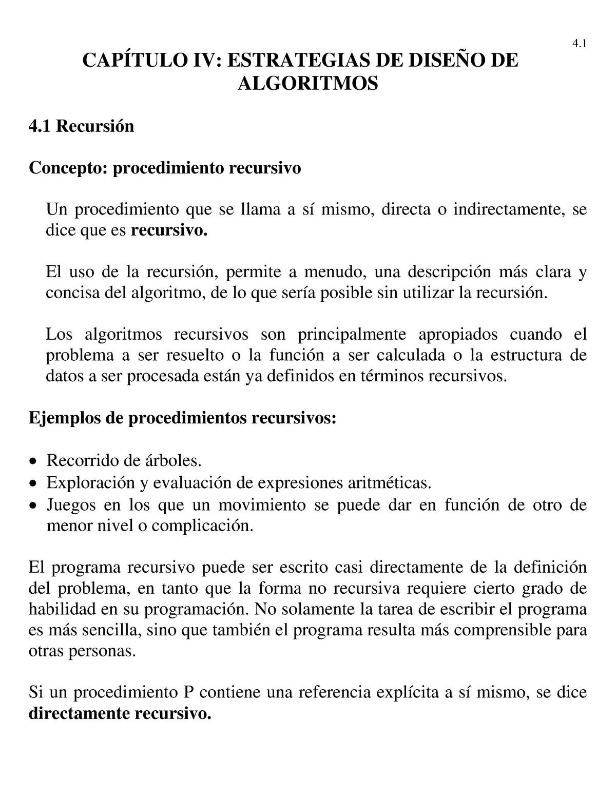 Capitulo 4 Recursividad - 4 IV: ESTRATEGIAS DE DE ALGORITMOS 4 Concepto:  procedimiento recursivo Un - Studocu