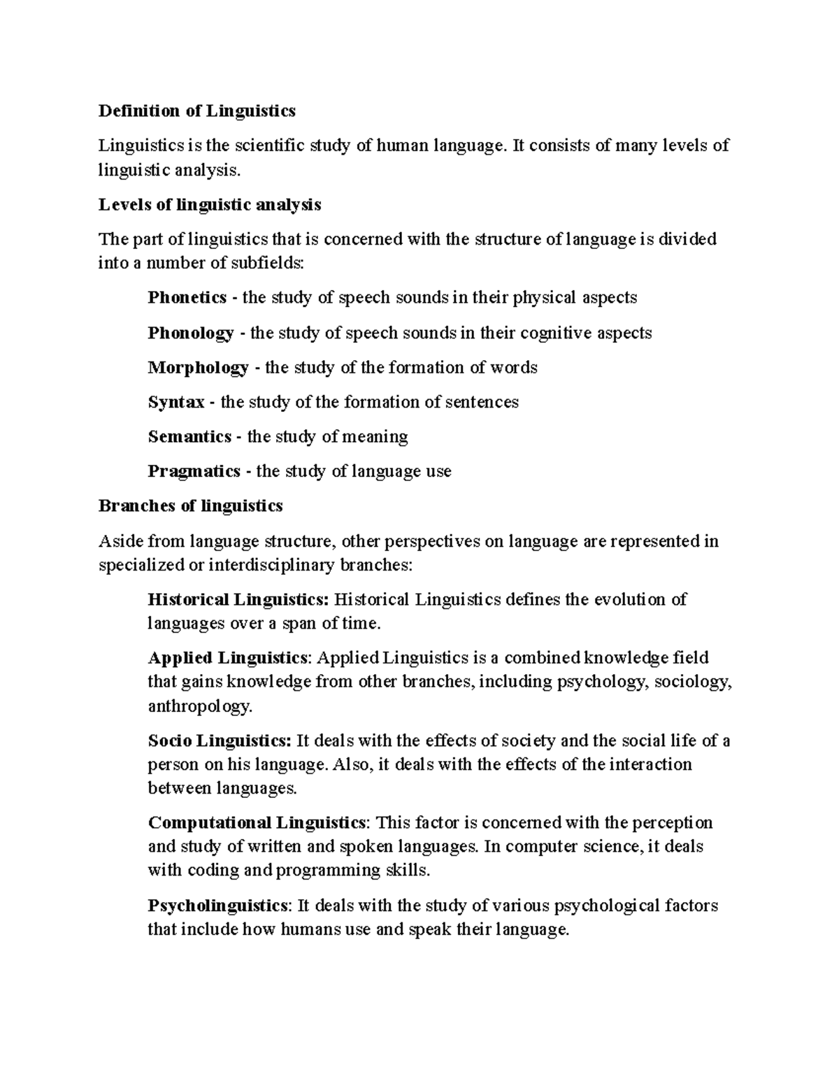 Definition of Linguistics Definition of Linguistics Linguistics is the scientific study of