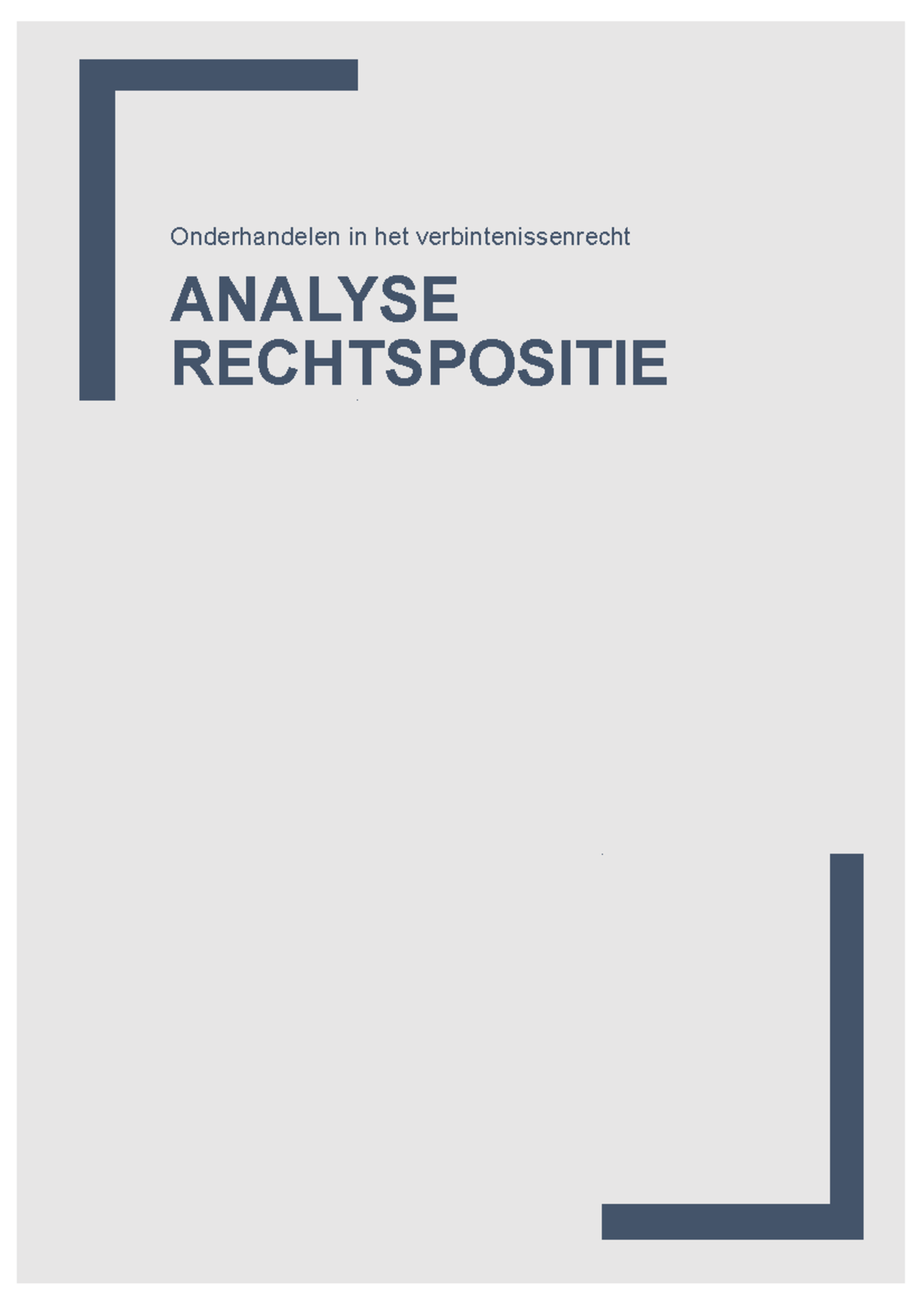 Luna Krijgsman - Analyse Rechtspositie - Onderhandelen In Het ...