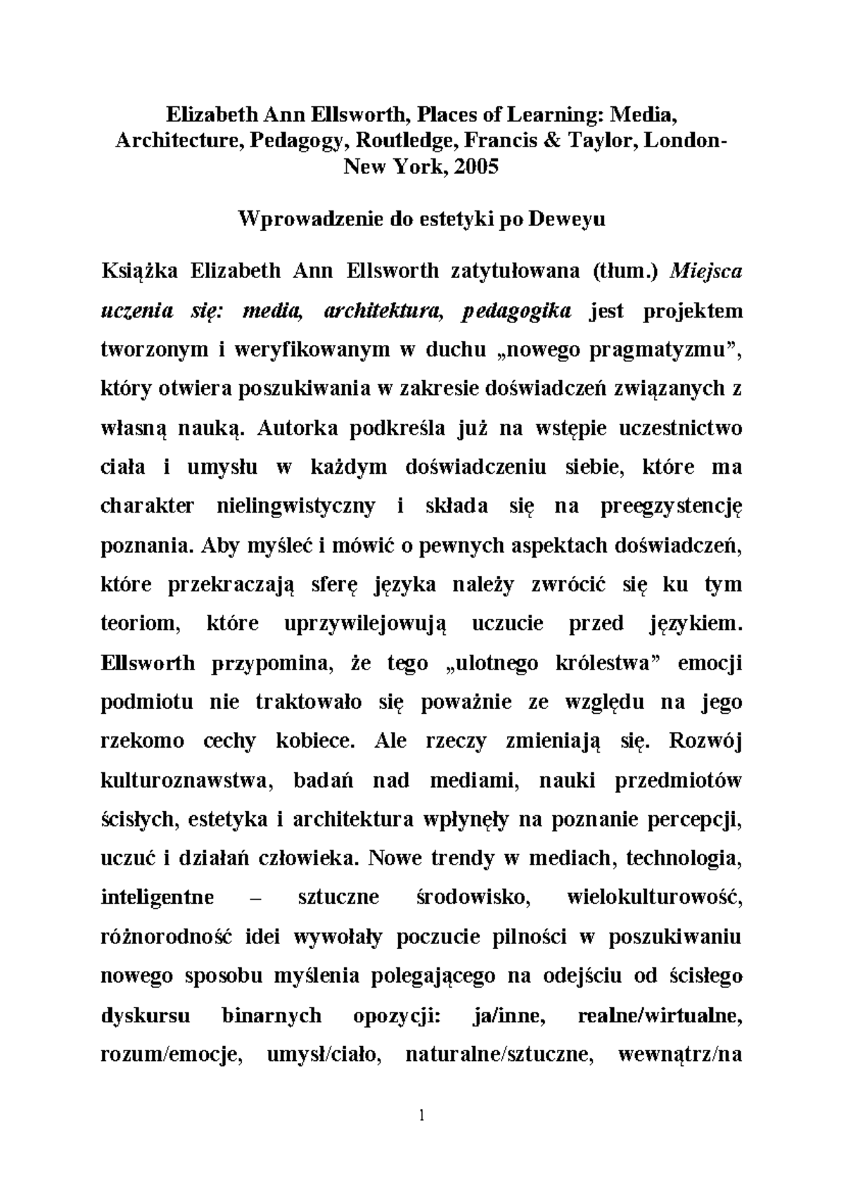 Wykład Elizabeth Ann Ellsworth Estetyka po Deweyu - Elizabeth Ann ...
