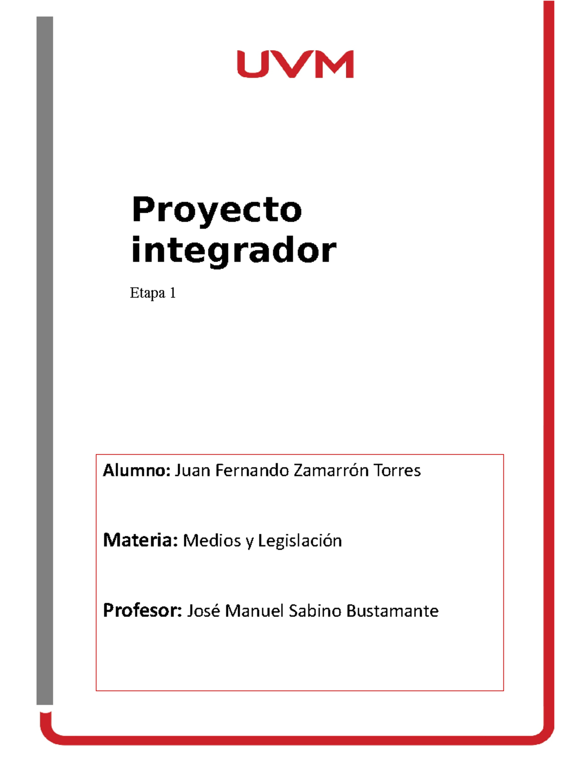 A#3 JFZT proyecto integrador 1 Mediosyleg - Proyecto integrador Etapa 1 ...