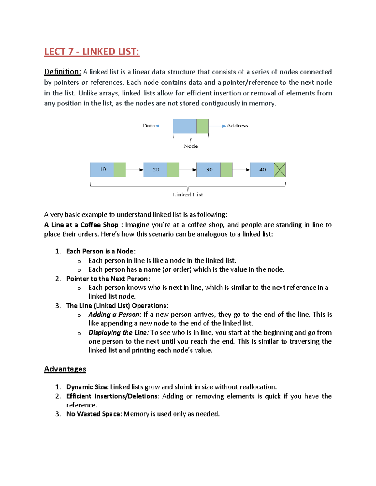 LECT 710 - lecture - LECT 7 - LINKED LIST: Definition: A linked list is ...