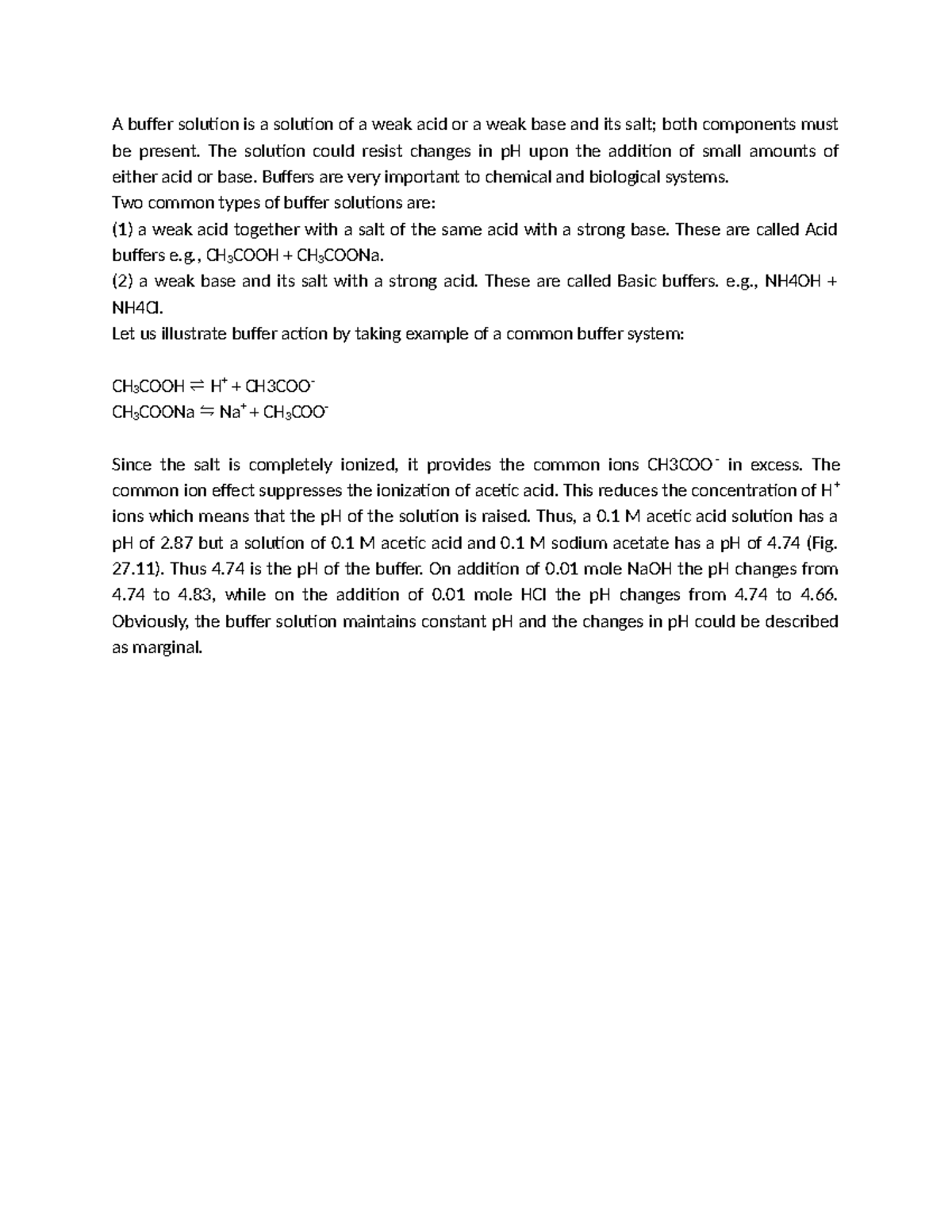 A buffer solution is a solution of a weak acid or a weak base and its ...