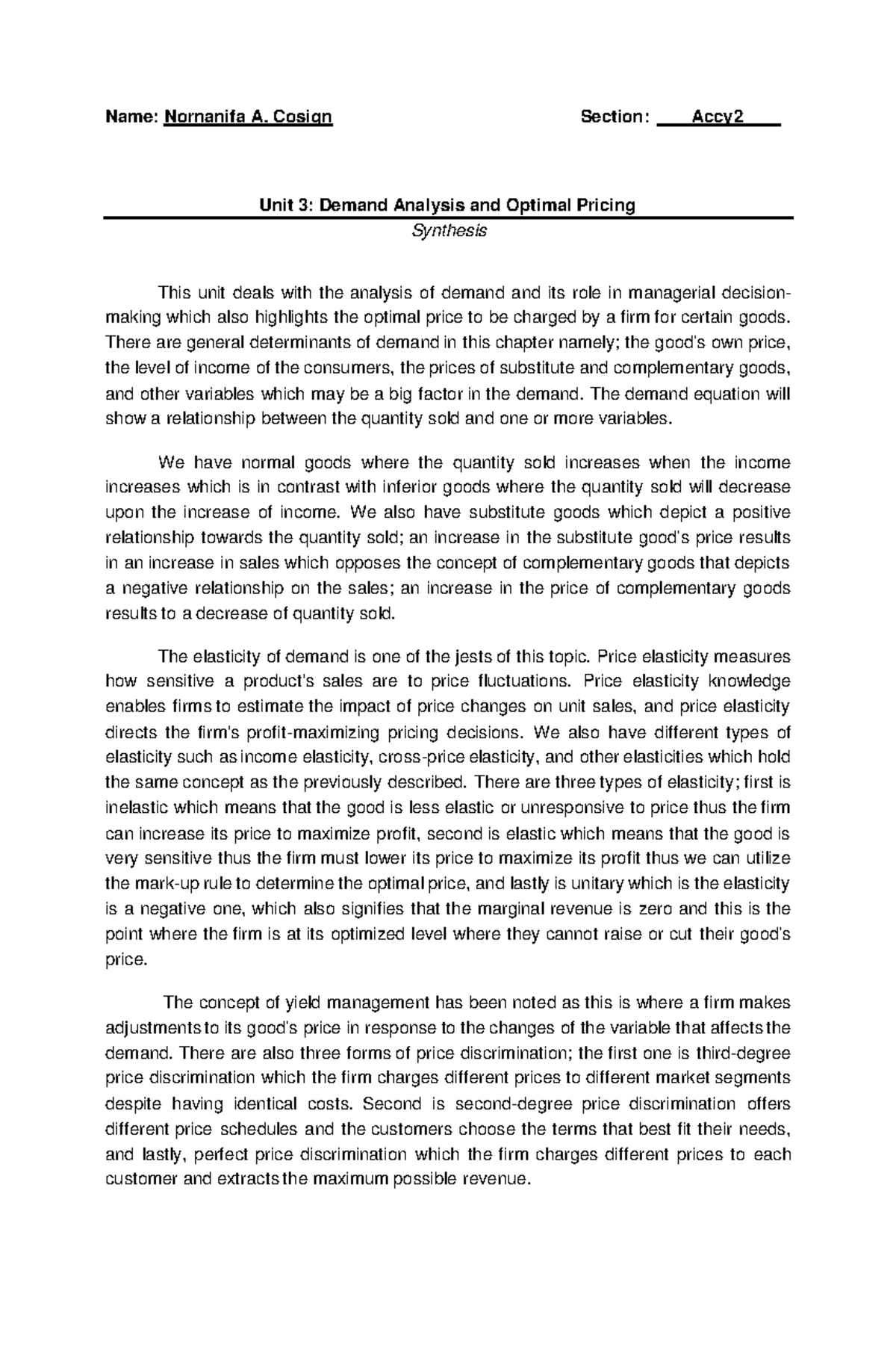 Unit 3 Demand Analysis and Optimal Pricing - Name: Nornanifa A. Cosign ...