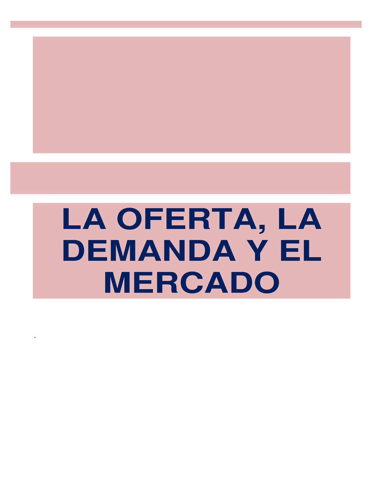 Taller LA Oferta LA Demanda Y EL Mercado - LA OFERTA, LA DEMANDA Y EL ...