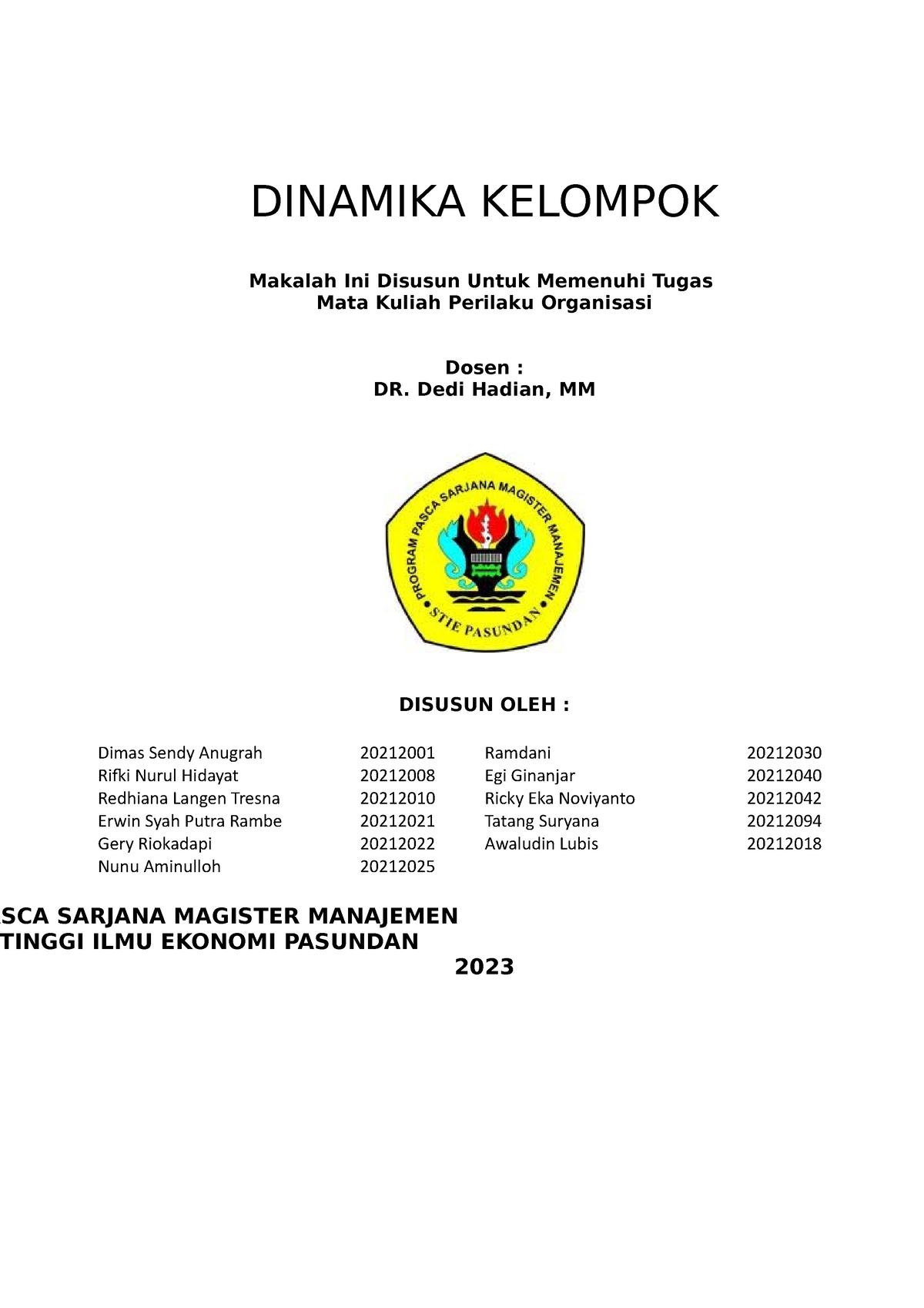 Makalah Kelompok - Dinamika Kelompok - DINAMIKA KELOMPOK Makalah Ini ...