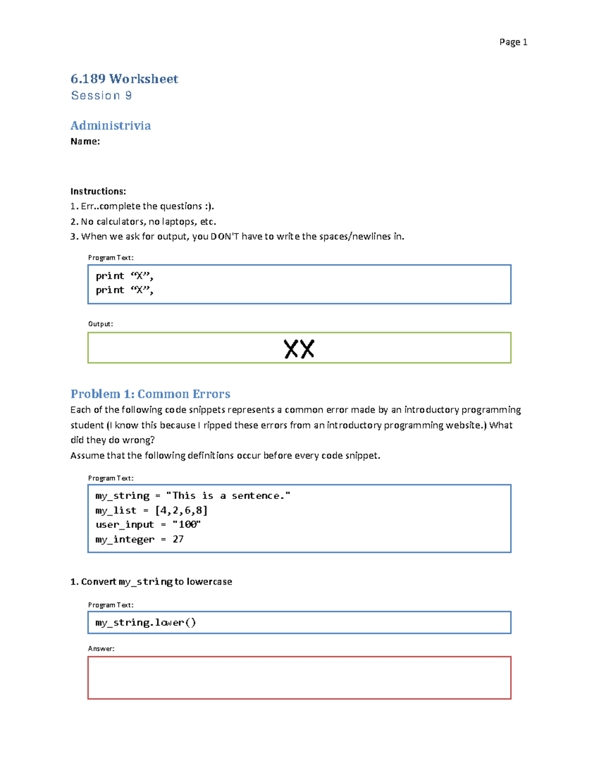 009 - Tutorial Work Lesson 9. - 6 Worksheet Session 9 Administrivia ...