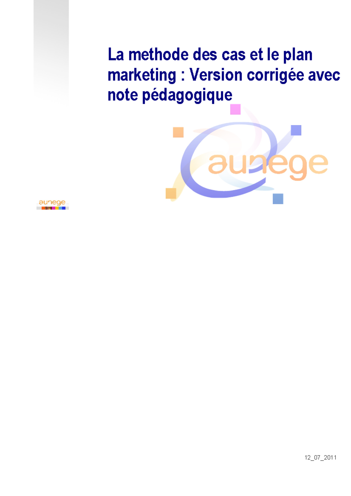 The case method and the marketing plan - La methode des cas et le plan ...