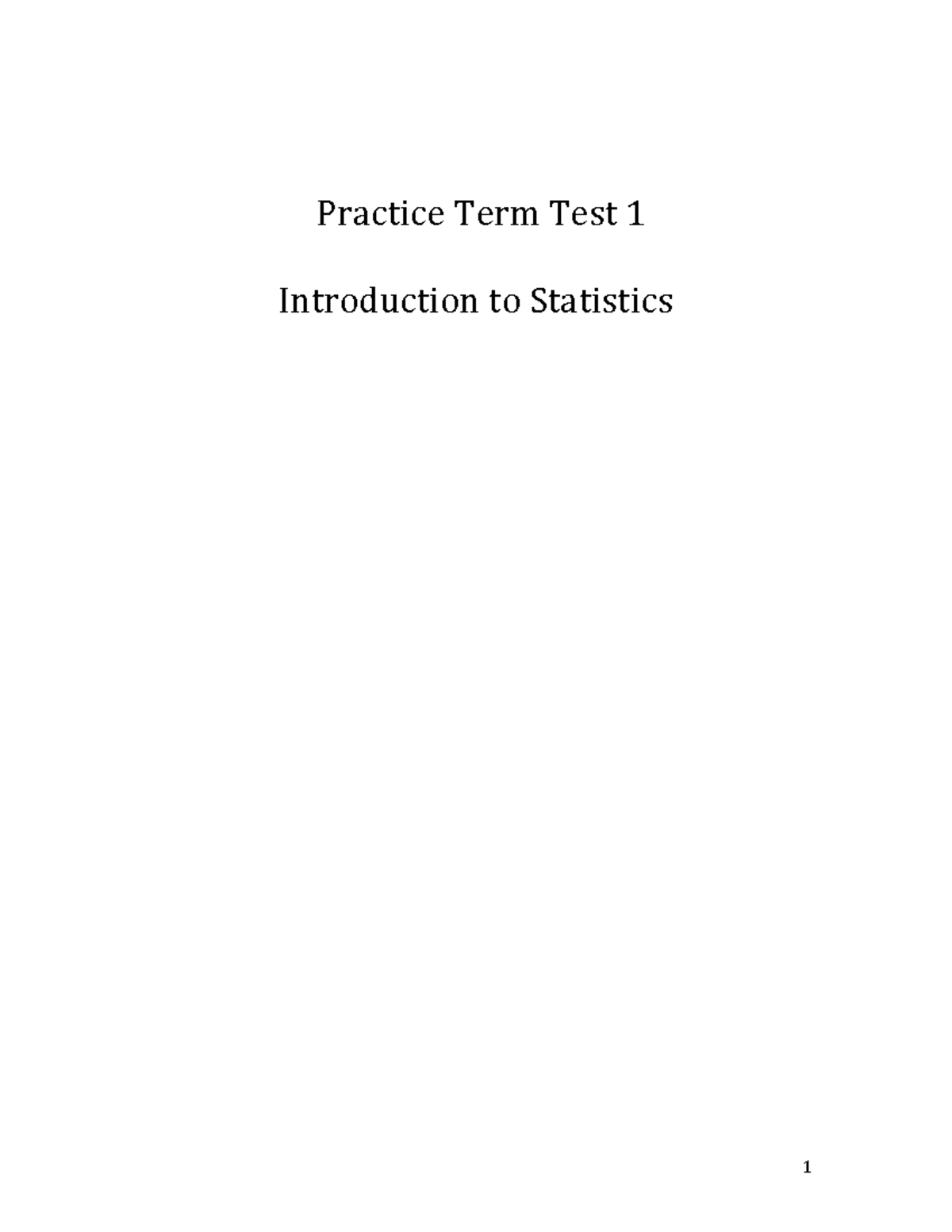 Test 1 1 May, questions - Practice Term Test 1 Introduction to ...