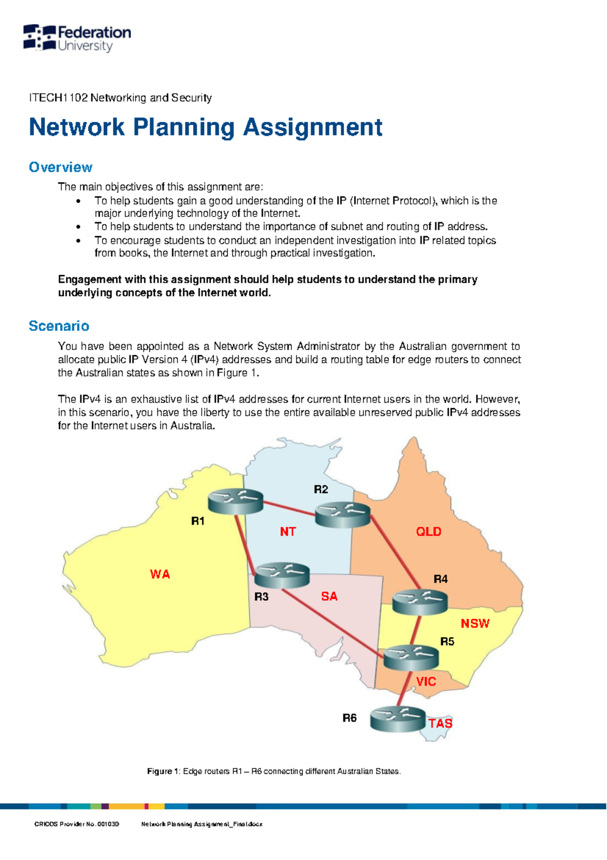 Network Planning Assignment Final - CRICOS Provider No. 00103D Network ...