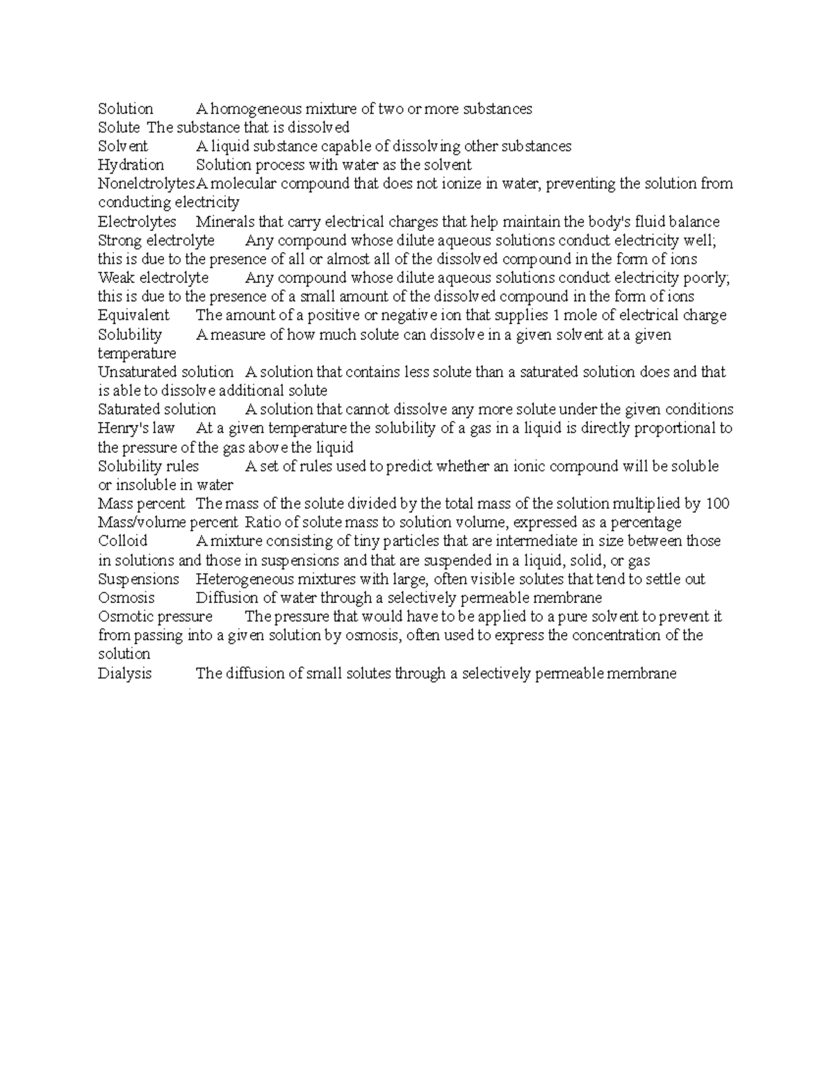 Chapter 9 - Martin - Solution A homogeneous mixture of two or more ...