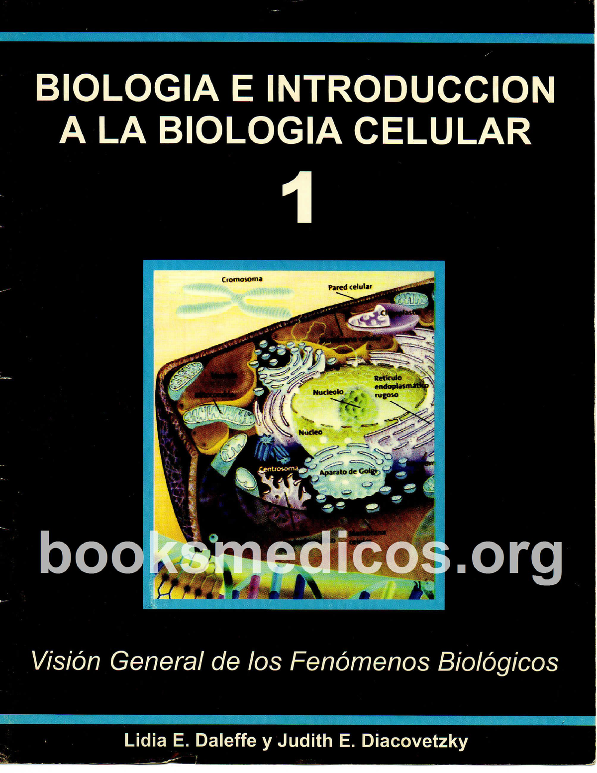 Biologia E Introduccion A La Biologia Celular 1 Catedra Marquez 54 Cbc ...