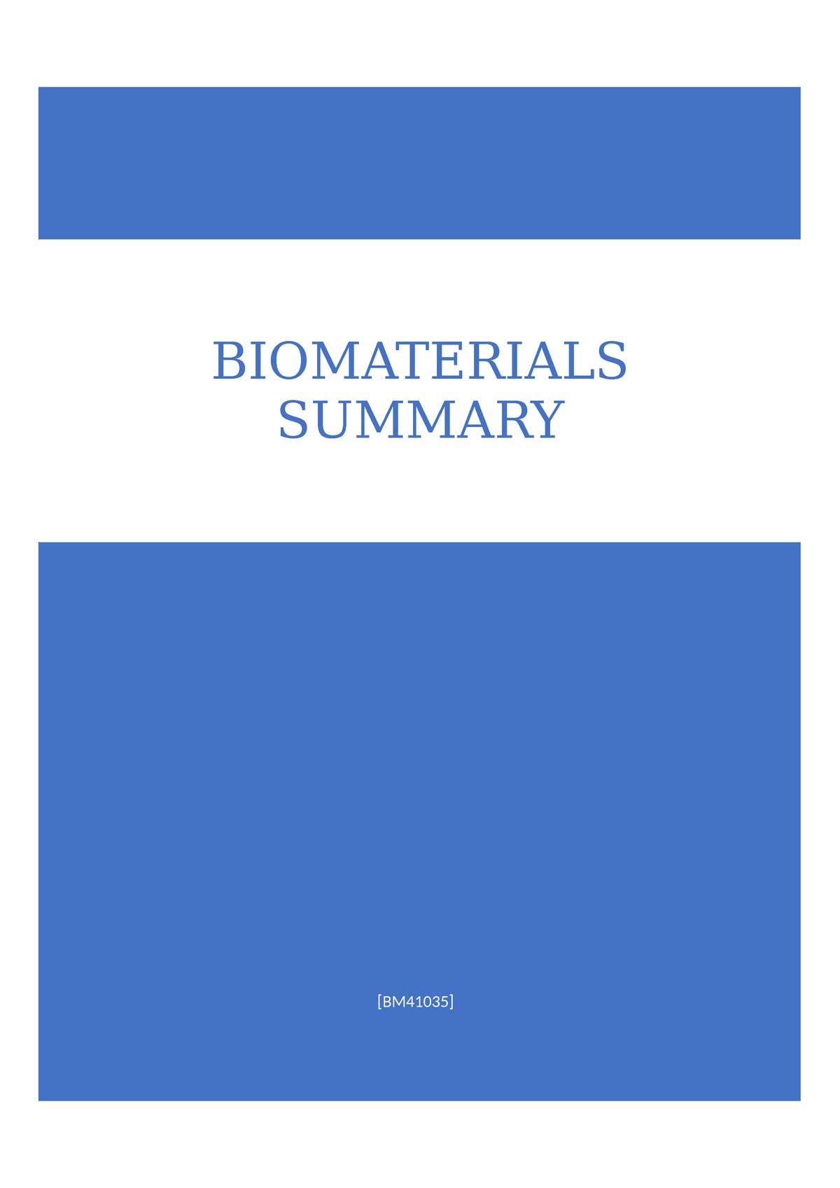 Biomaterials Summary - [BM41035] BIOMATERIALS SUMMARY Table of Contents ...