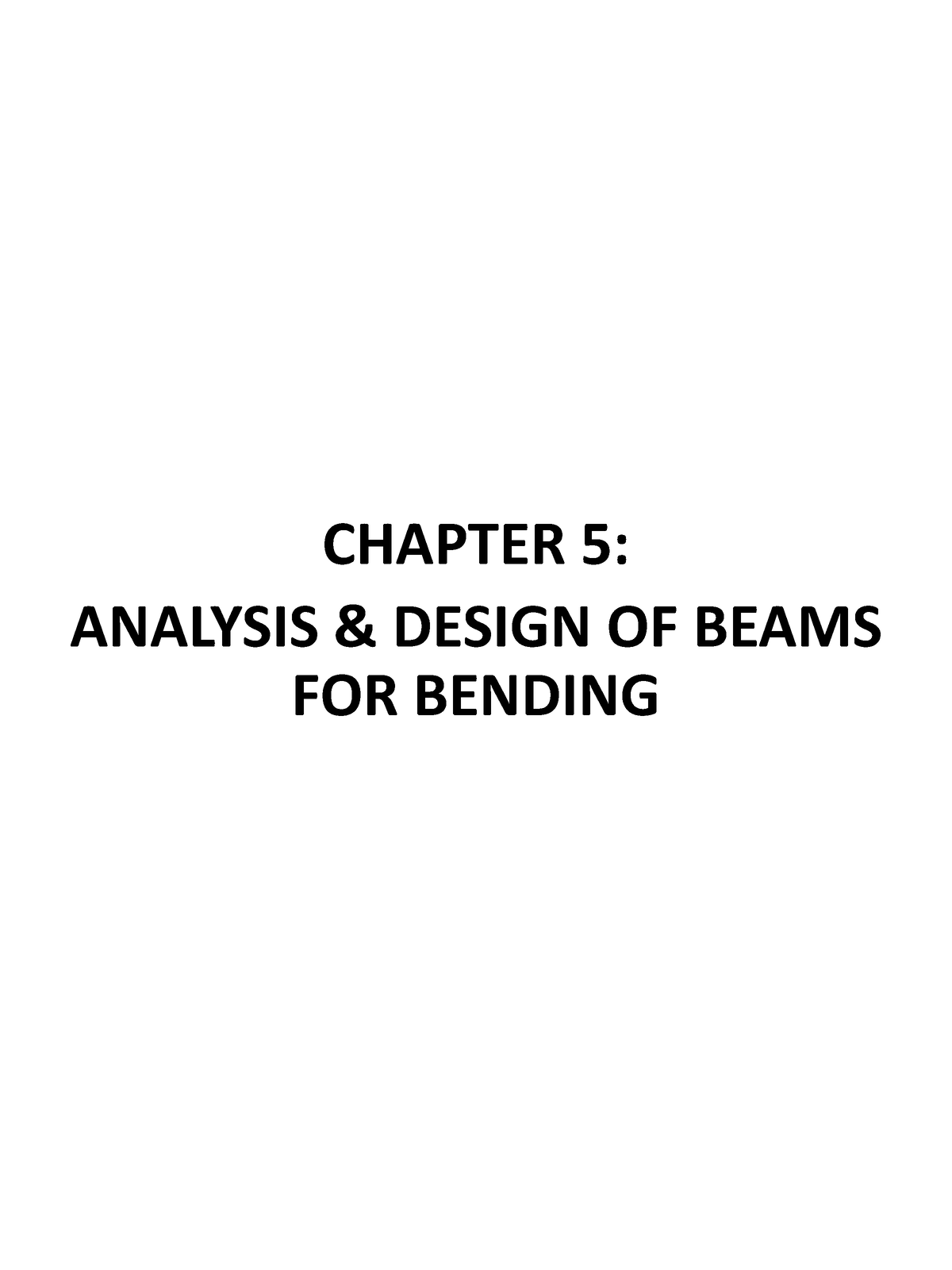 Ch 5 - ANALYSIS & DESIGN OF BEAMS FOR BENDING - CHAPTER 5: ANALYSIS ...