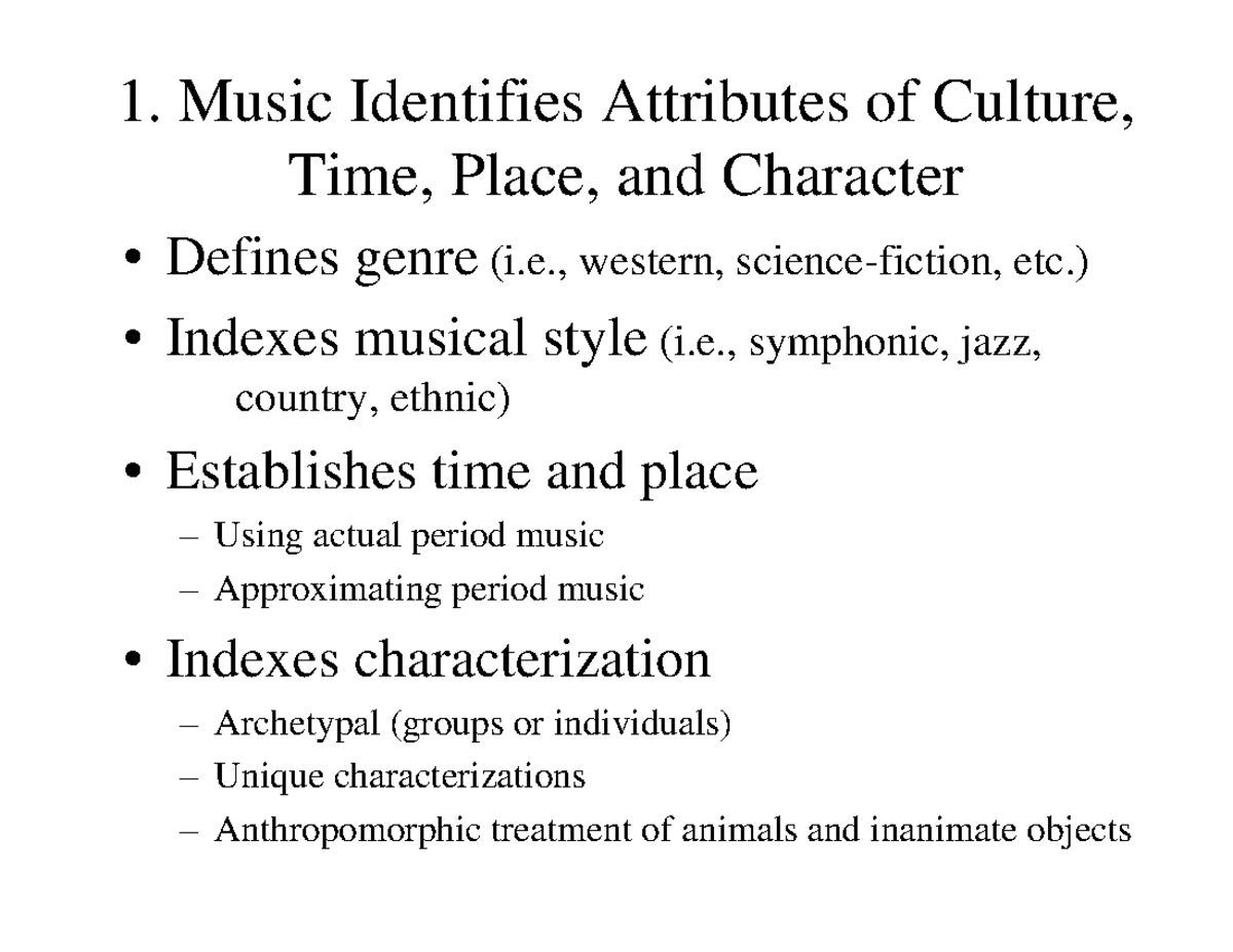 Film Music Function handout - 1. Music Identifies Attributes of Culture ...