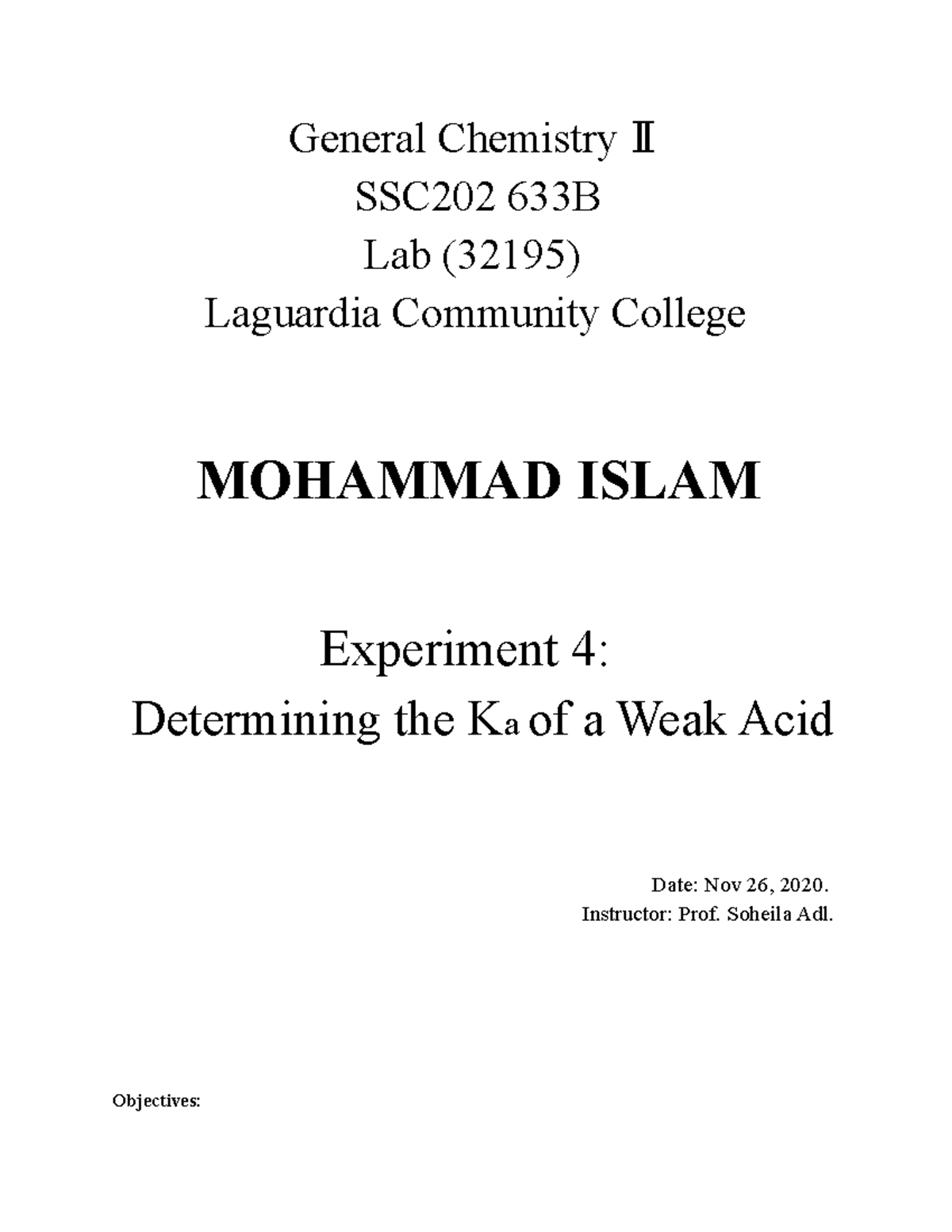 Islam Lab 4 - Lab 4 - General Chemistry II SSC202 633B Lab (32195 ...