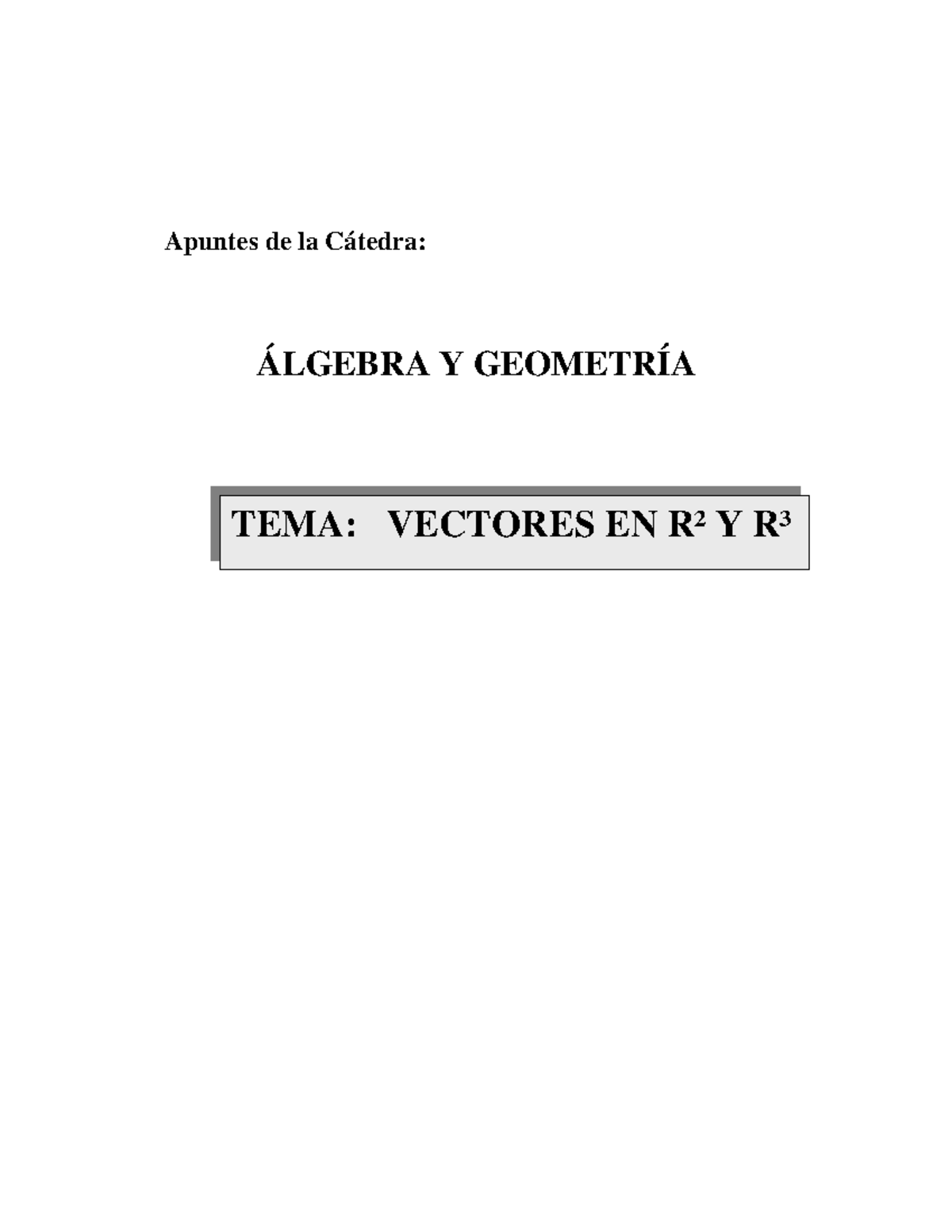 Vectores EN R2 Y R3 - sdfsd - Apuntes de la Cátedra: ÁLGEBRA Y ...