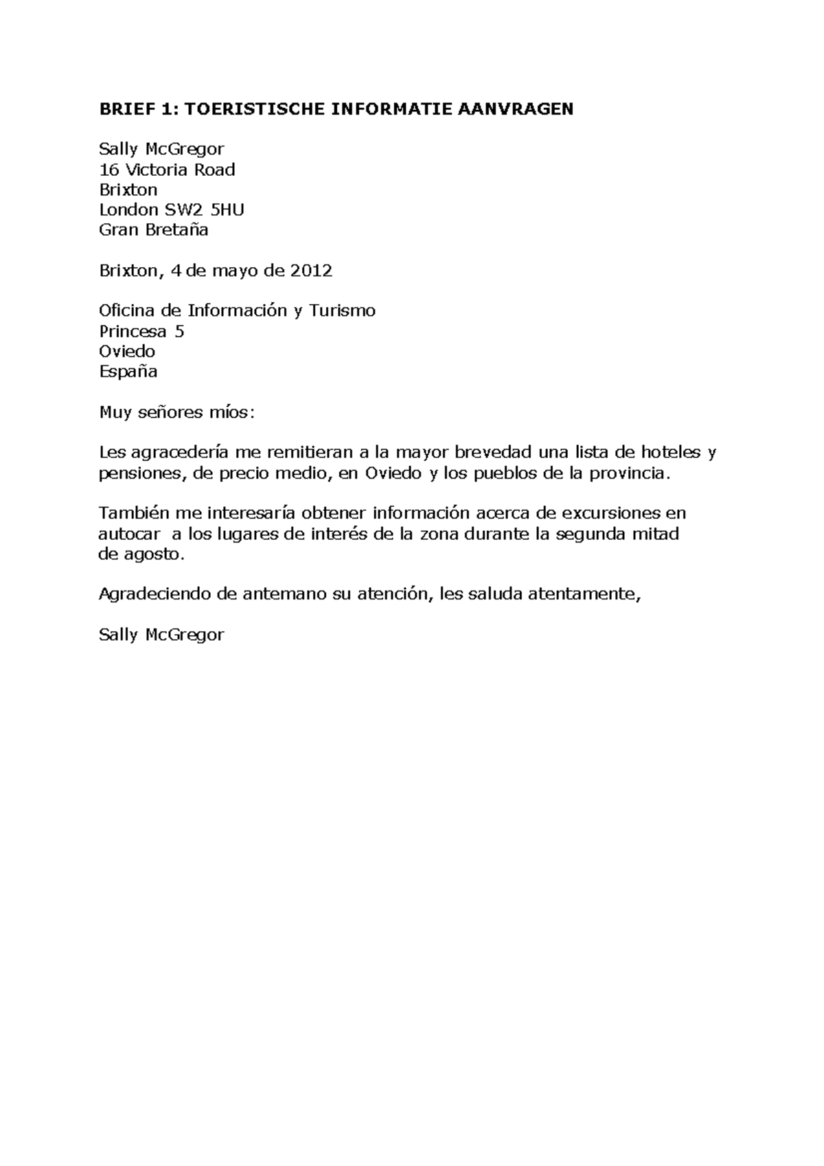 Voorbeeldbrieven 116 Spaans  BRIEF 1 TOERISTISCHE INFORMATIE