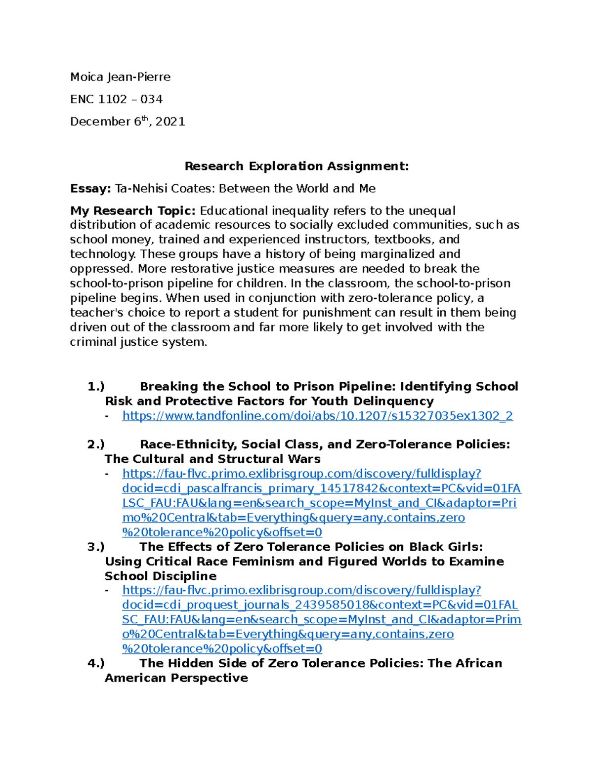 Research Exploration Assignment - Moica Jean-Pierre ENC 1102 – 034 ...