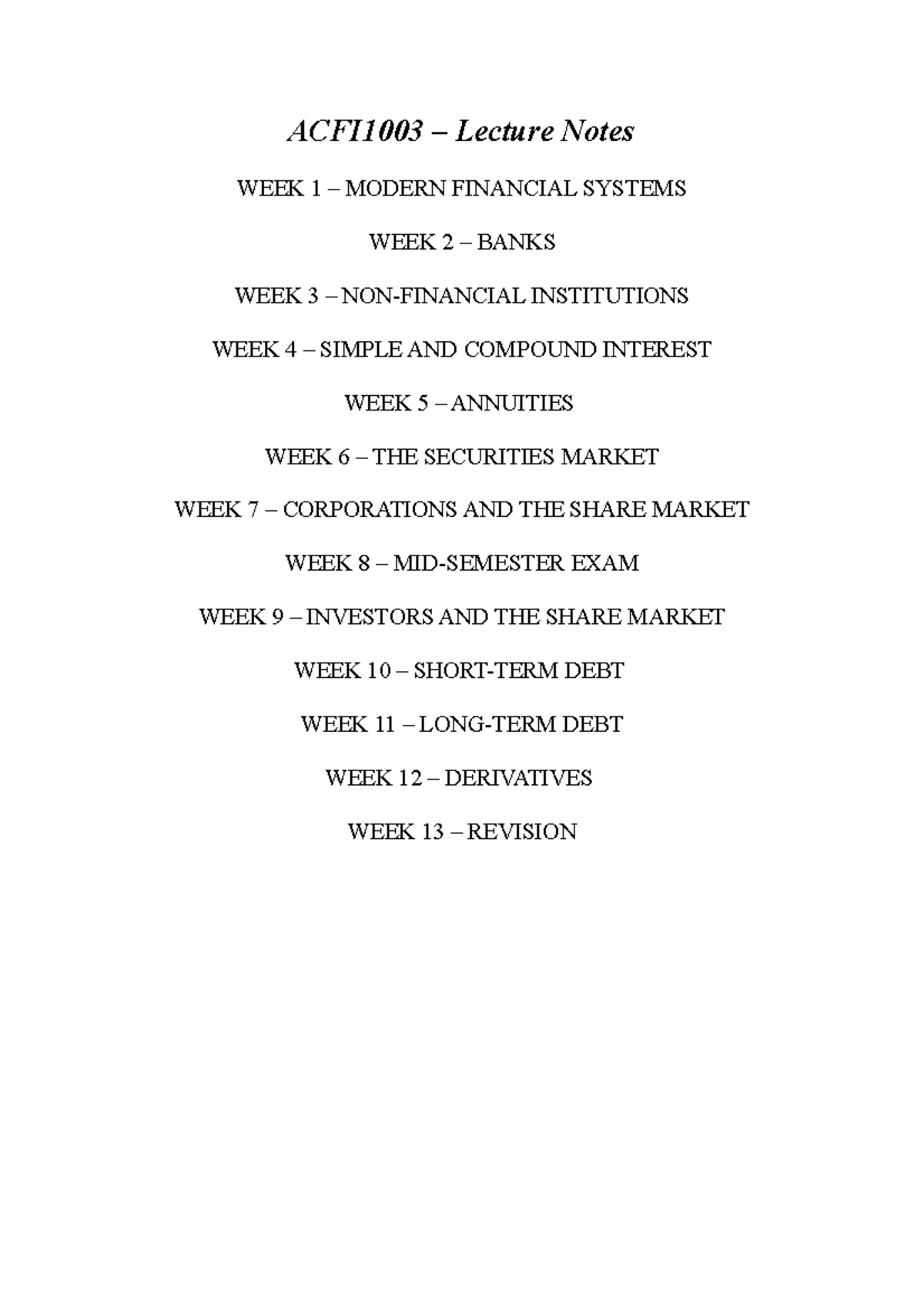 ACFI1003 - Lecture Notes - ACFI1003 – Lecture Notes WEEK 1 – MODERN ...