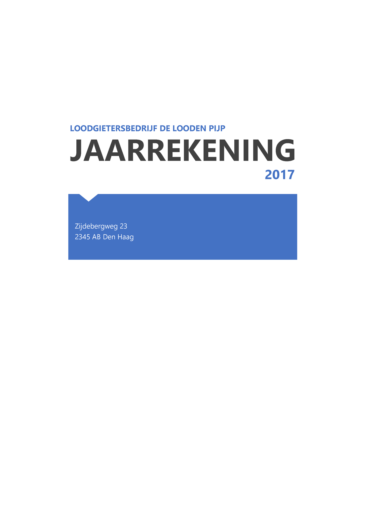 Voorbeeld Jaarrekening In Excel Pro - LOODGIETERSBEDRIJF DE LOODEN PIJP ...