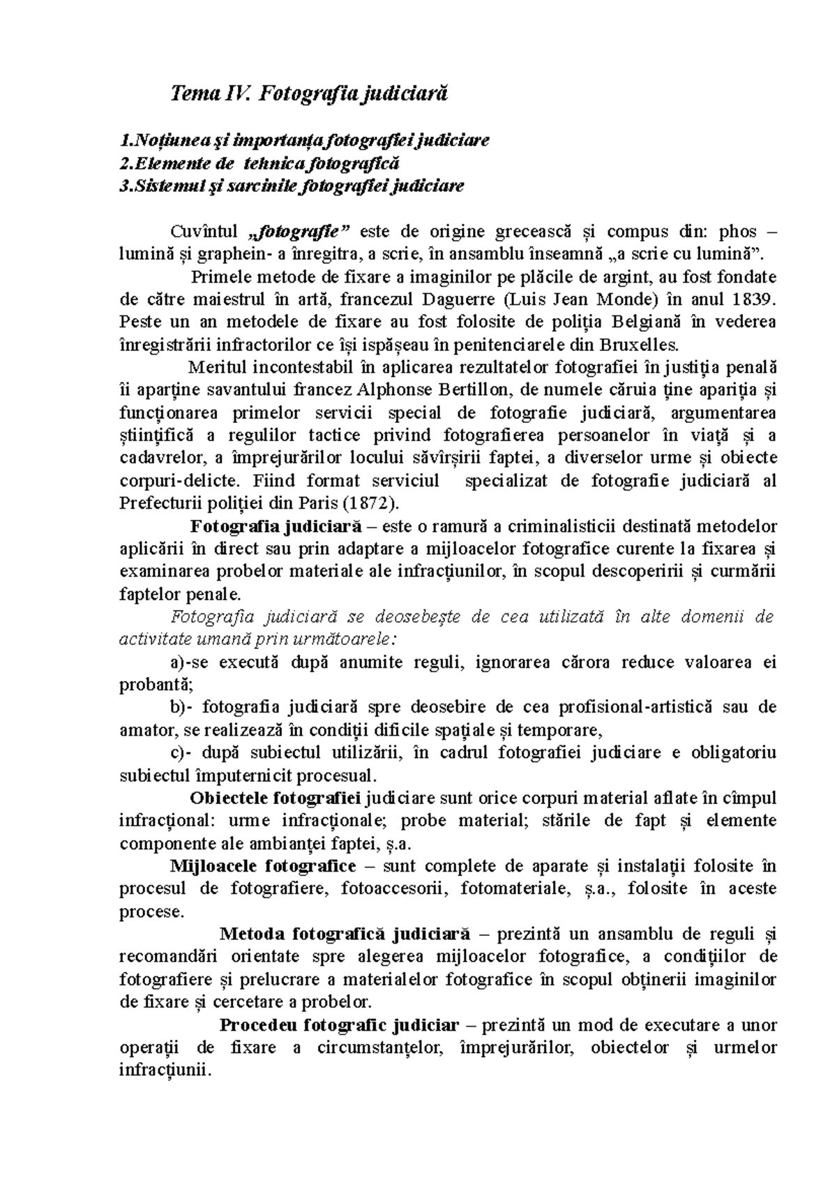 Tema IV Fotografia Judiciara. Tema IV. Fotografia judiciară 1ţiunea
