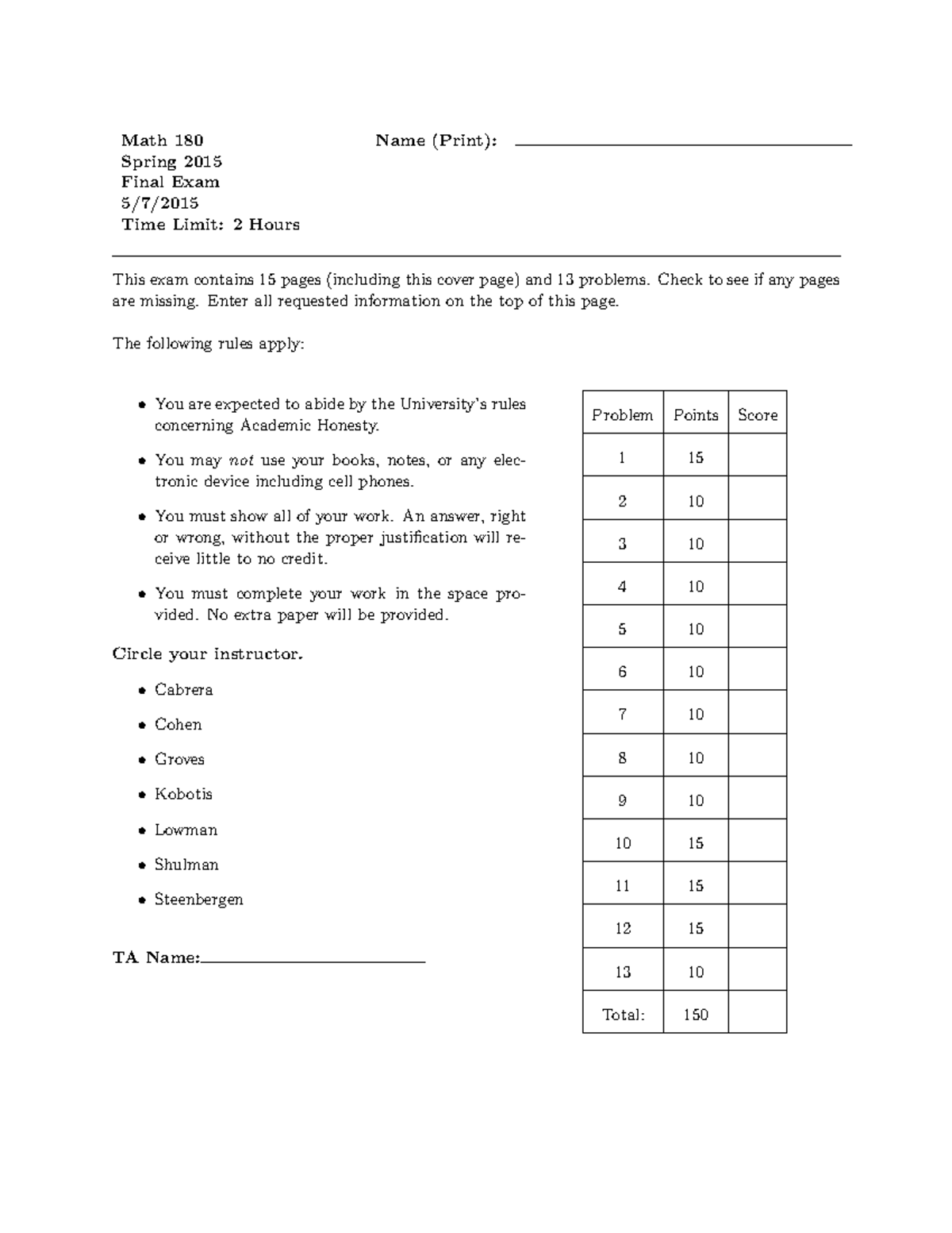Math180 final spring 2015 - Math 180 Name (Print): Spring 2015 Final ...
