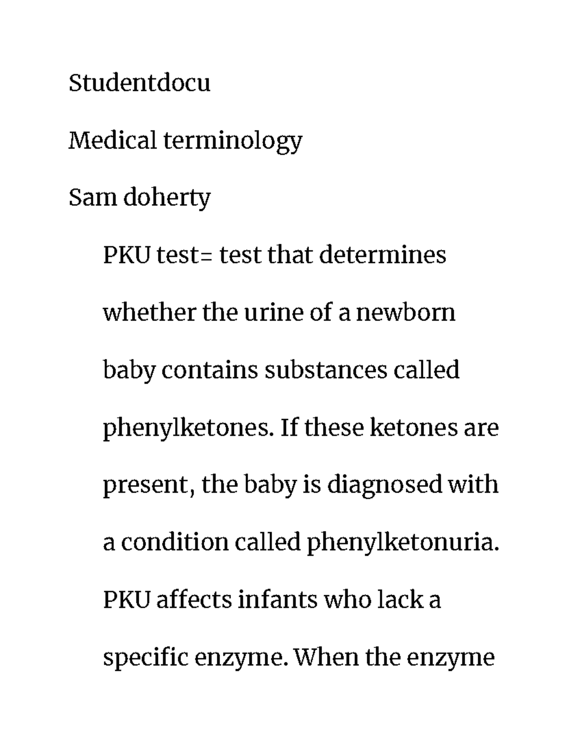 20 - notes - Studentdocu Medical terminology Sam doherty PKU test= test ...