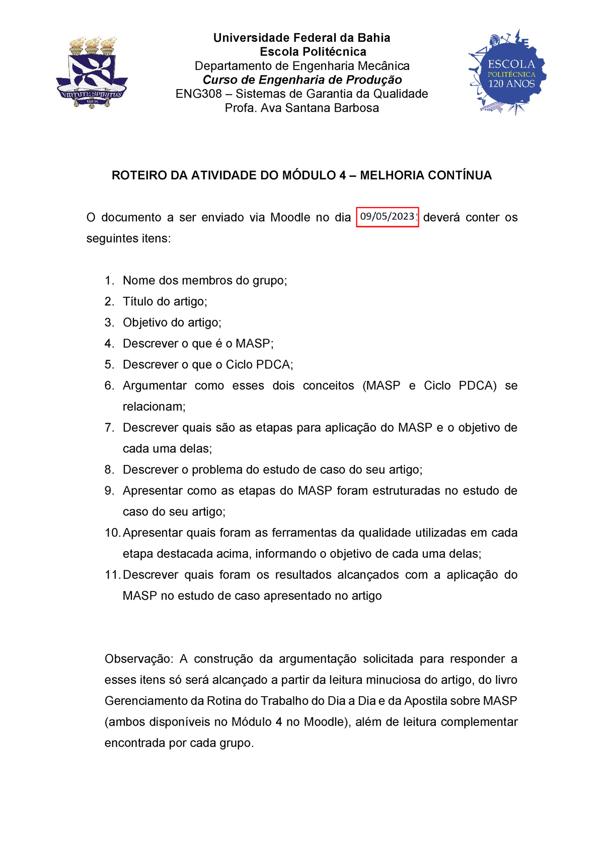 Roteiro MASP - ROTEIRO DA ATIVIDADE DO MÓDULO 4 – MELHORIA CONTÍNUA O ...