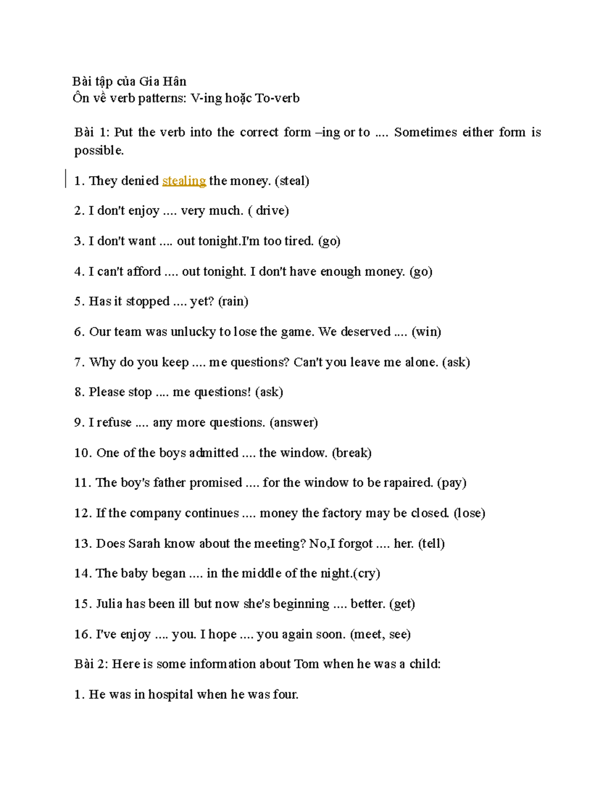 Bài tập của Gia Hân - Bài tập của Gia Hân Ôn về verb patterns: V-ing ...