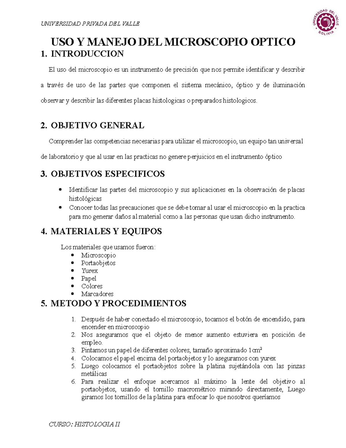 USO Y Manejo DEL Microscopio Optico UNIVERSIDAD PRIVADA DEL VALLE USO Y MANEJO DEL MICROSCOPIO