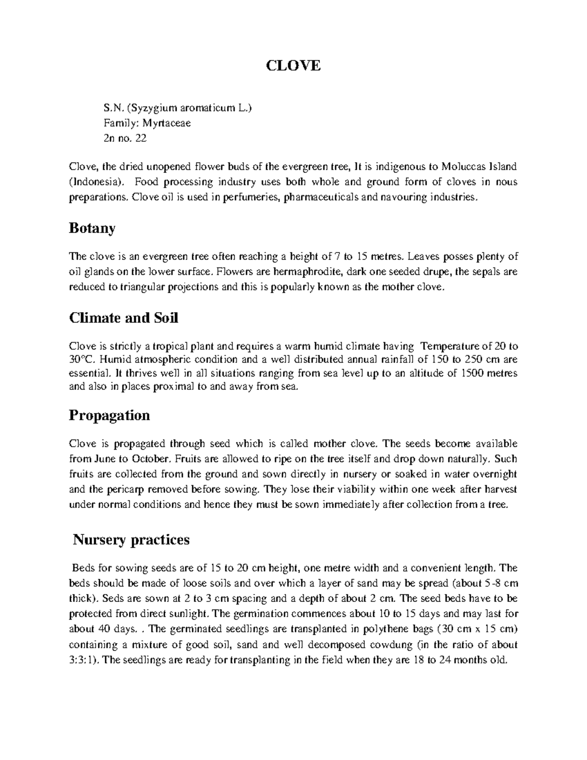 Clove, Nutmeg, Cinnamon CLOVE S. (Syzygium aromaticum L.) Family