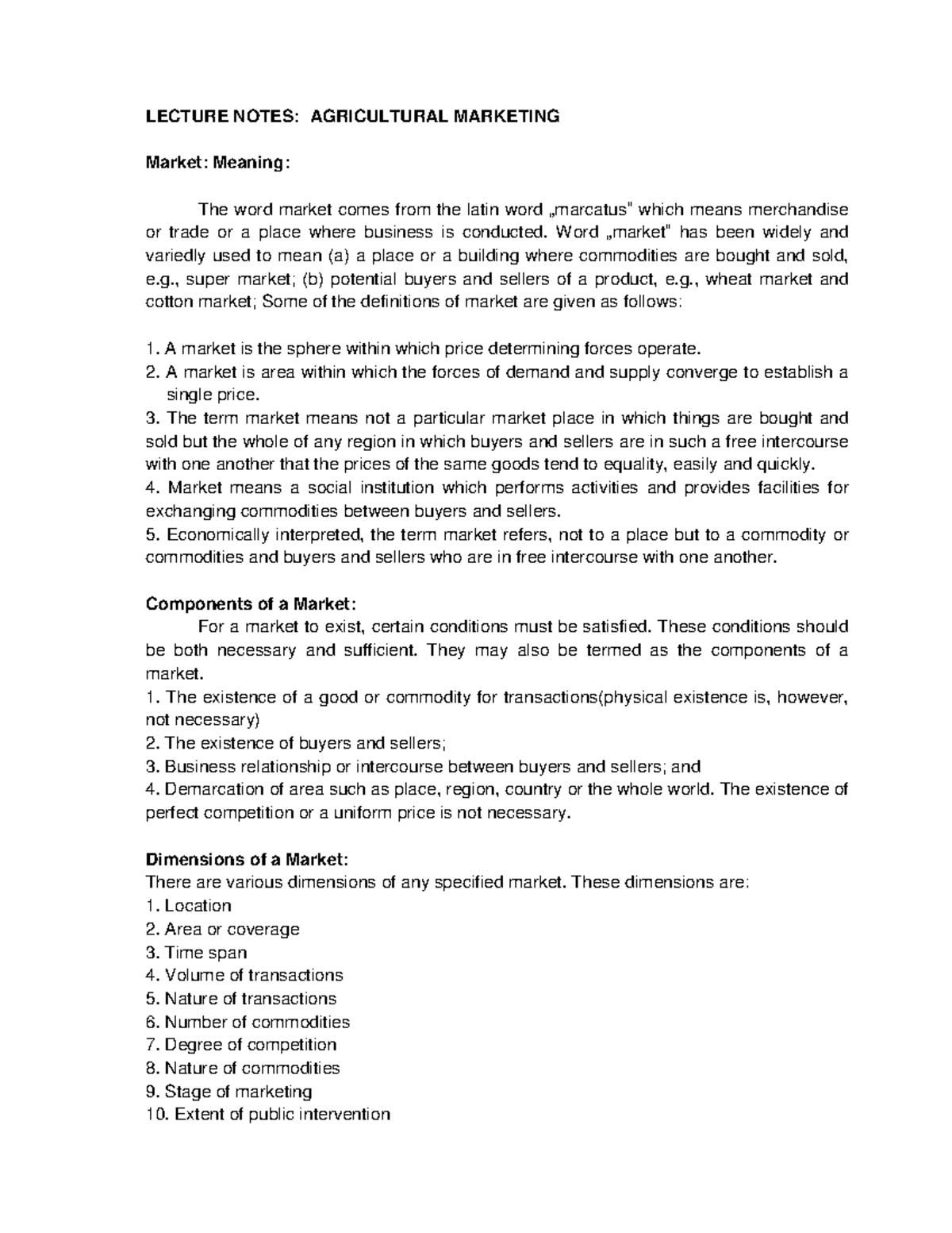 Agri Mktg - LECTURE NOTES: AGRICULTURAL MARKETING Market: Meaning: The ...