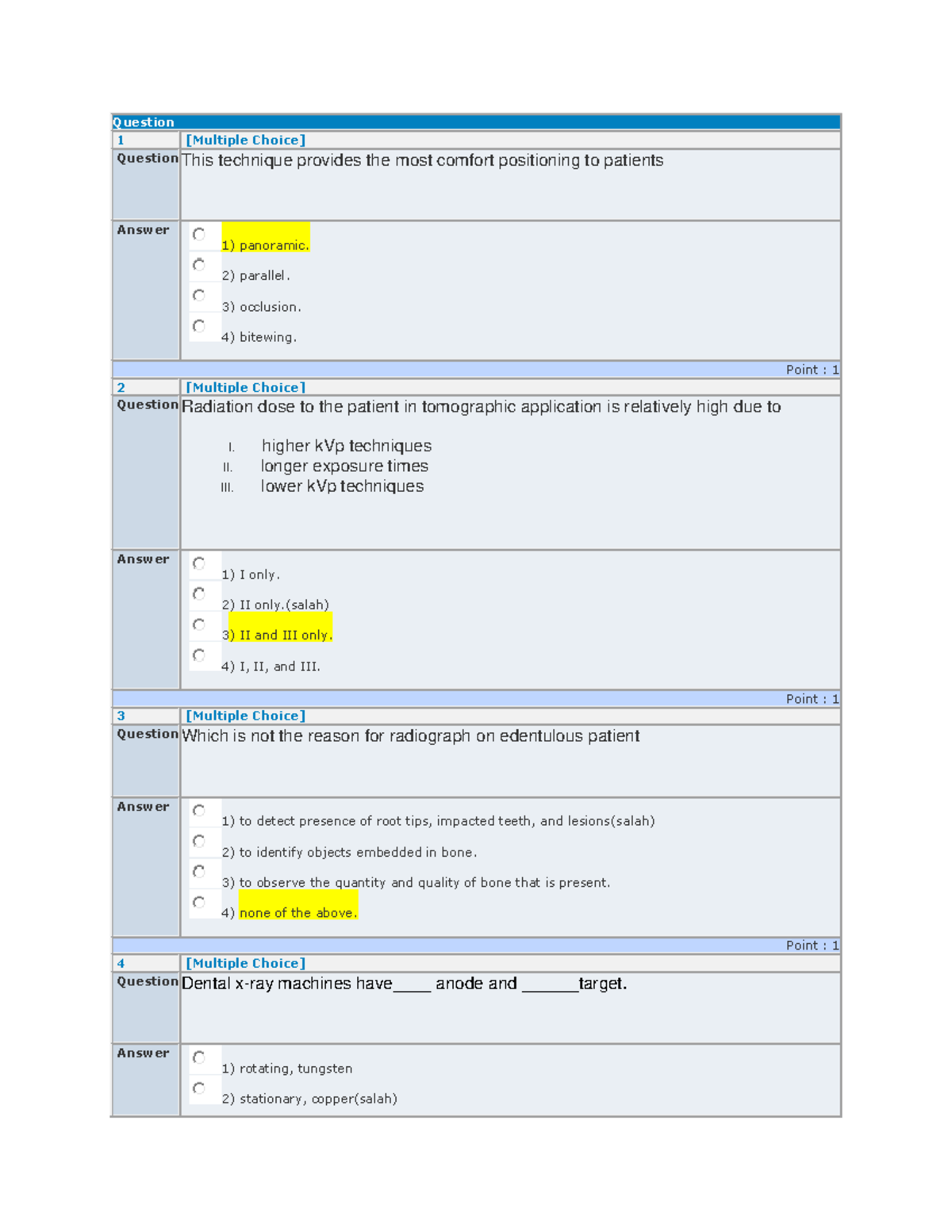 Dental Radiography Test 2. Multiplechoice tests usually consist of a