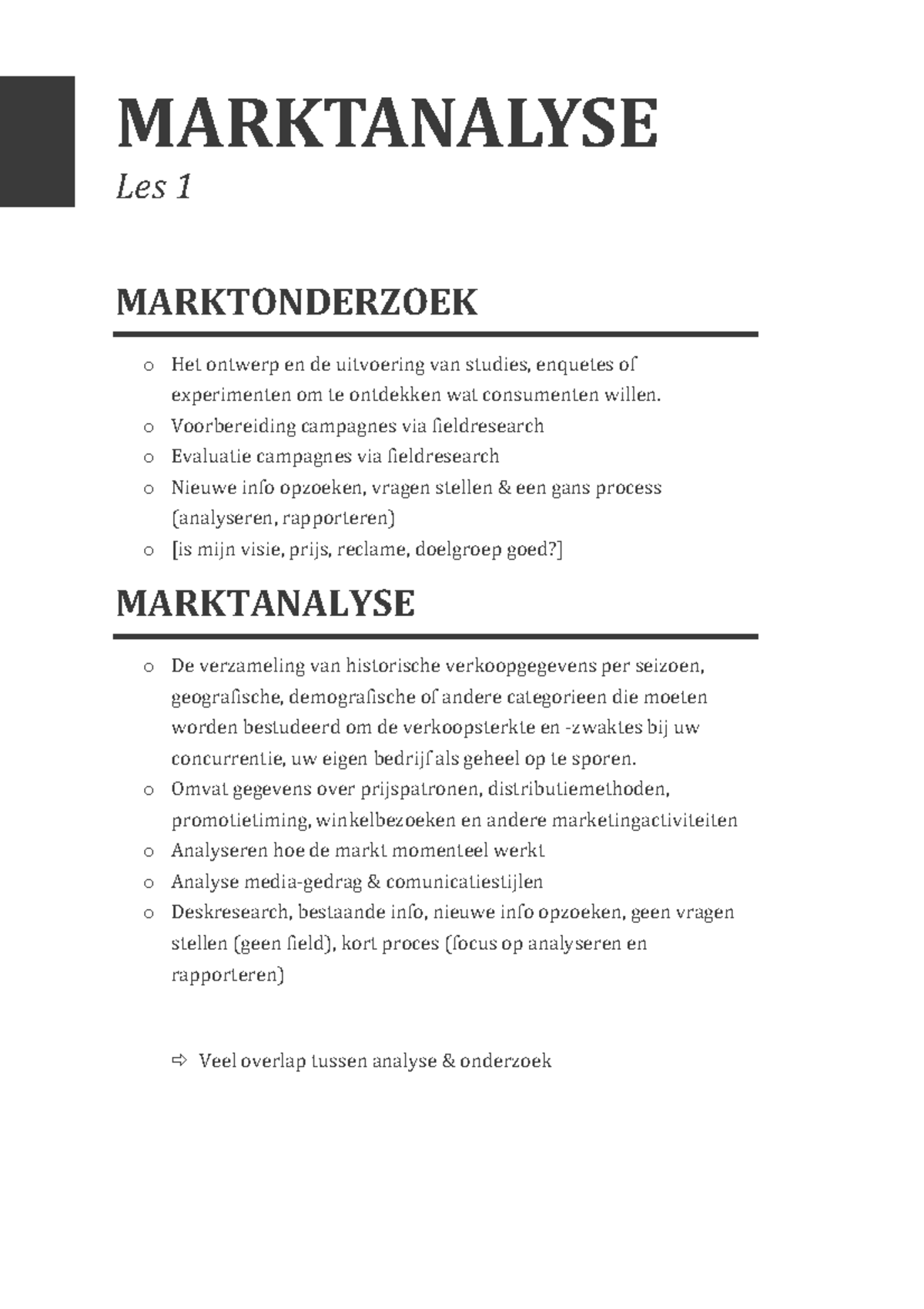 Marktanalyse Samenvatting - MARKTANALYSE Les 1 MARKTONDERZOEK O Het ...