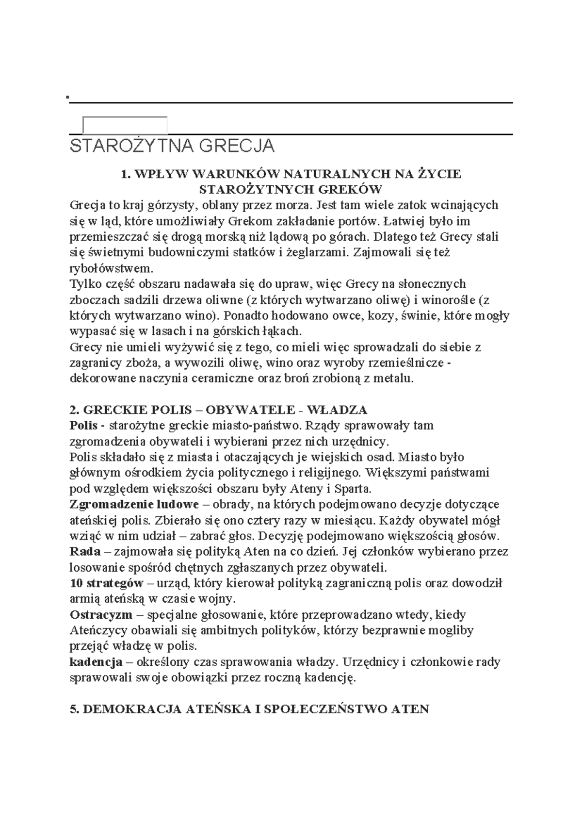 Starozytna Grecja - pomoc - STAROŻYTNA GRECJA 1. WPŁYW WARUNKÓW