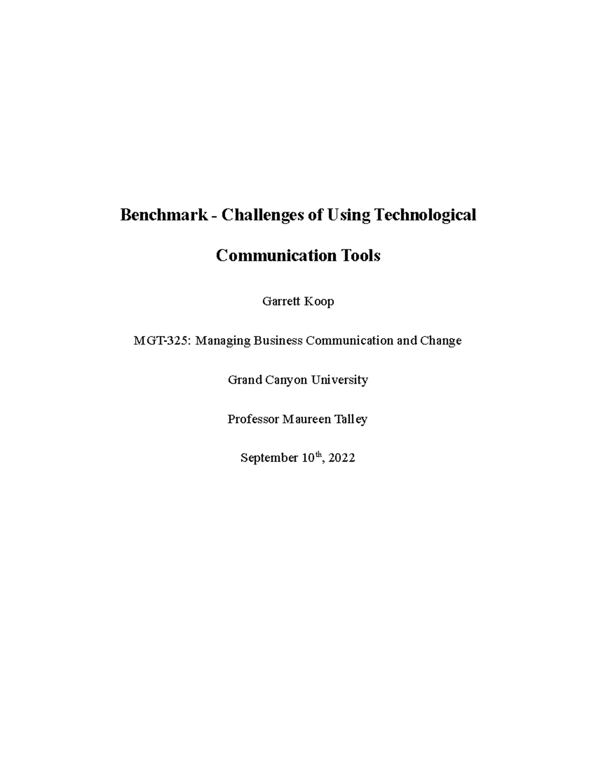 Mgt 325 Benchmark Challenges Of Using Technological Communication Mgt 325 Benchmark Challenges Of Using Technological Communication