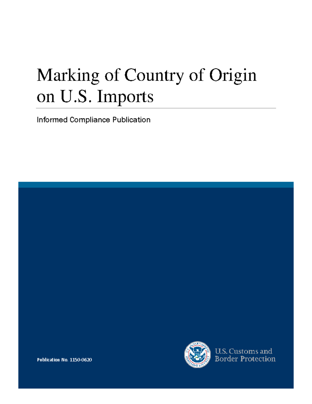 ICPMarking of COO on US Imports - Publication No. 1150- Marking of ...