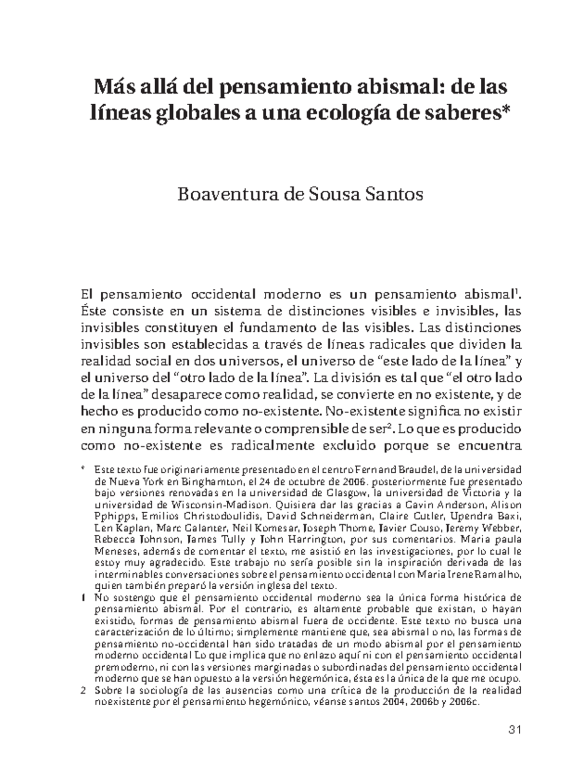 Santos, Boaventura De Sousa. “Más Allá Del Pensamiento Abismal De Las ...