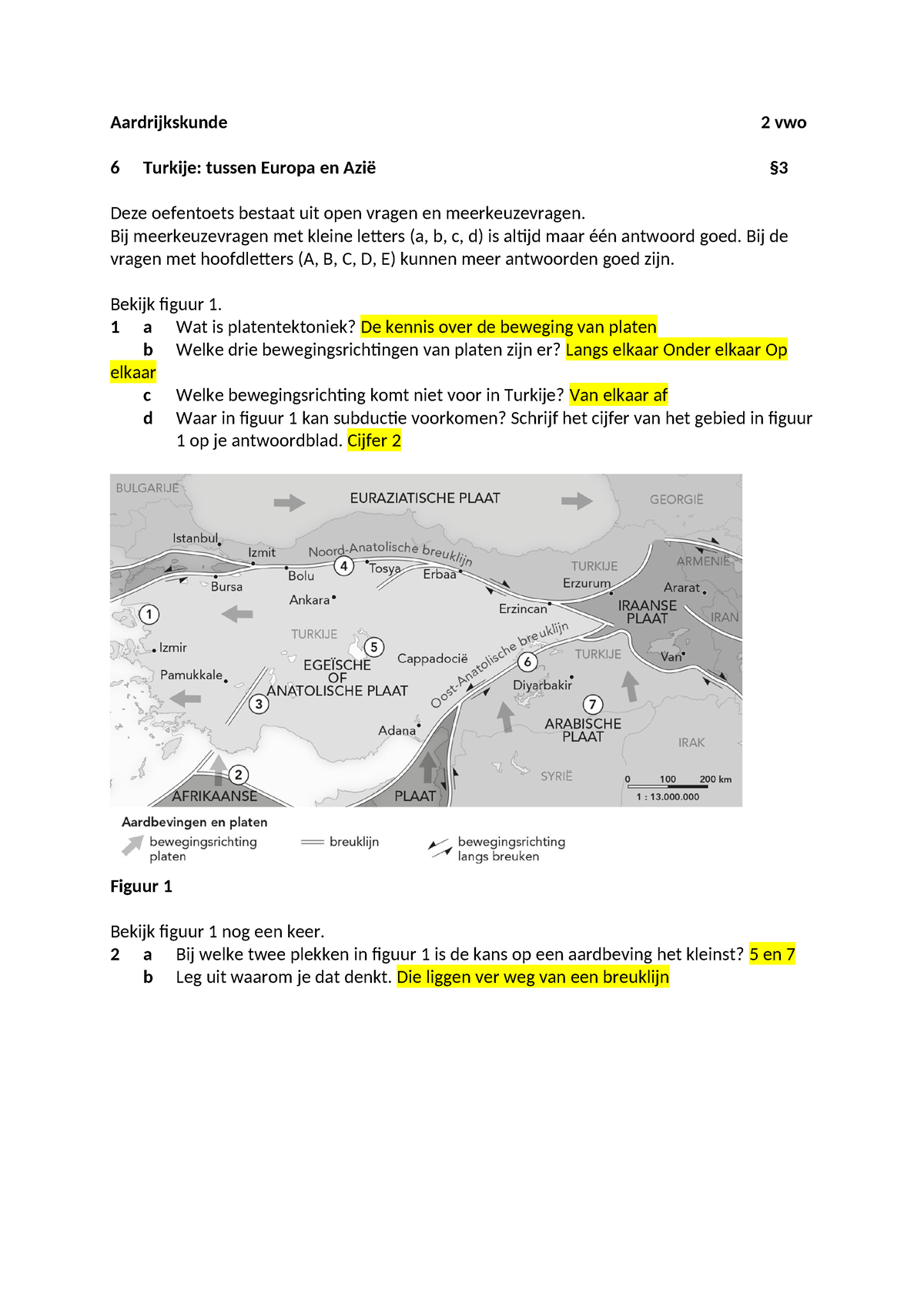 Oefentoets 2 VWO Hfdst 6 Par 3 - Aardrijkskunde 2 Vwo 6 Turkije: Tussen ...