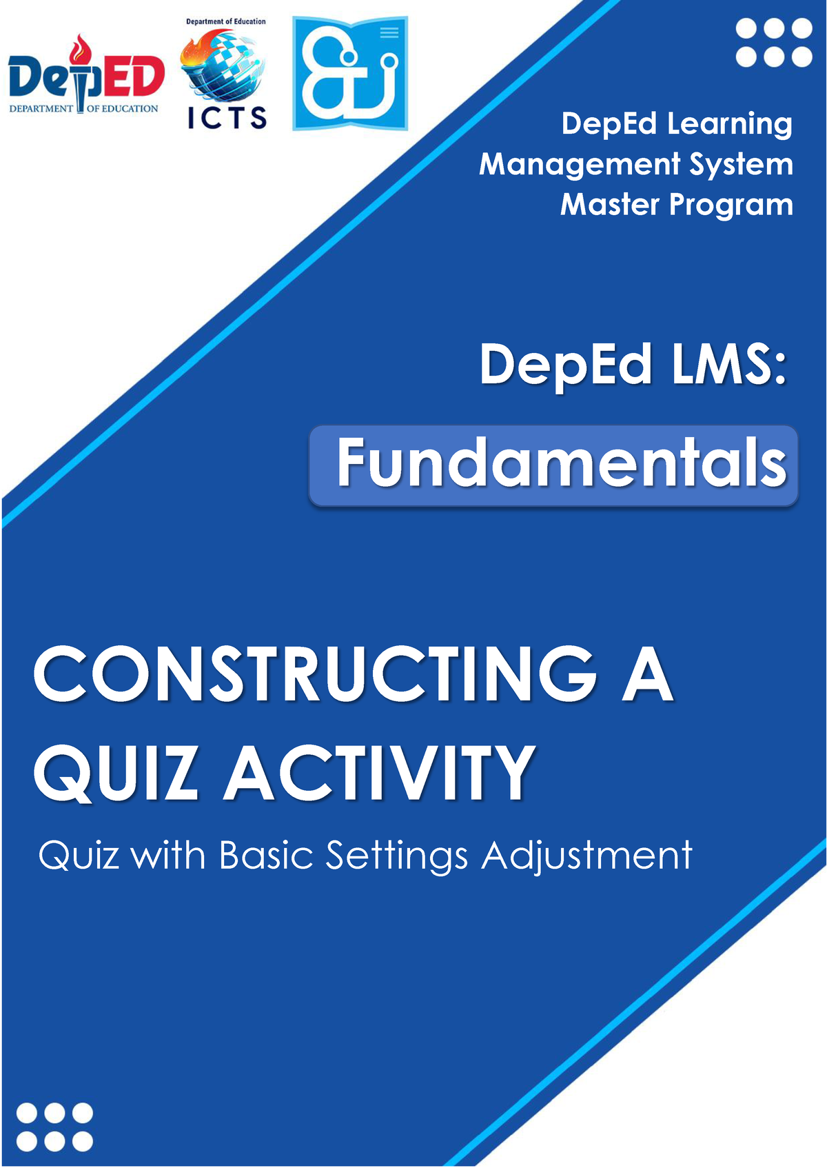 QUIZ Manual Dep Ed LMS Fundamentals - DepEd Learning Management System ...