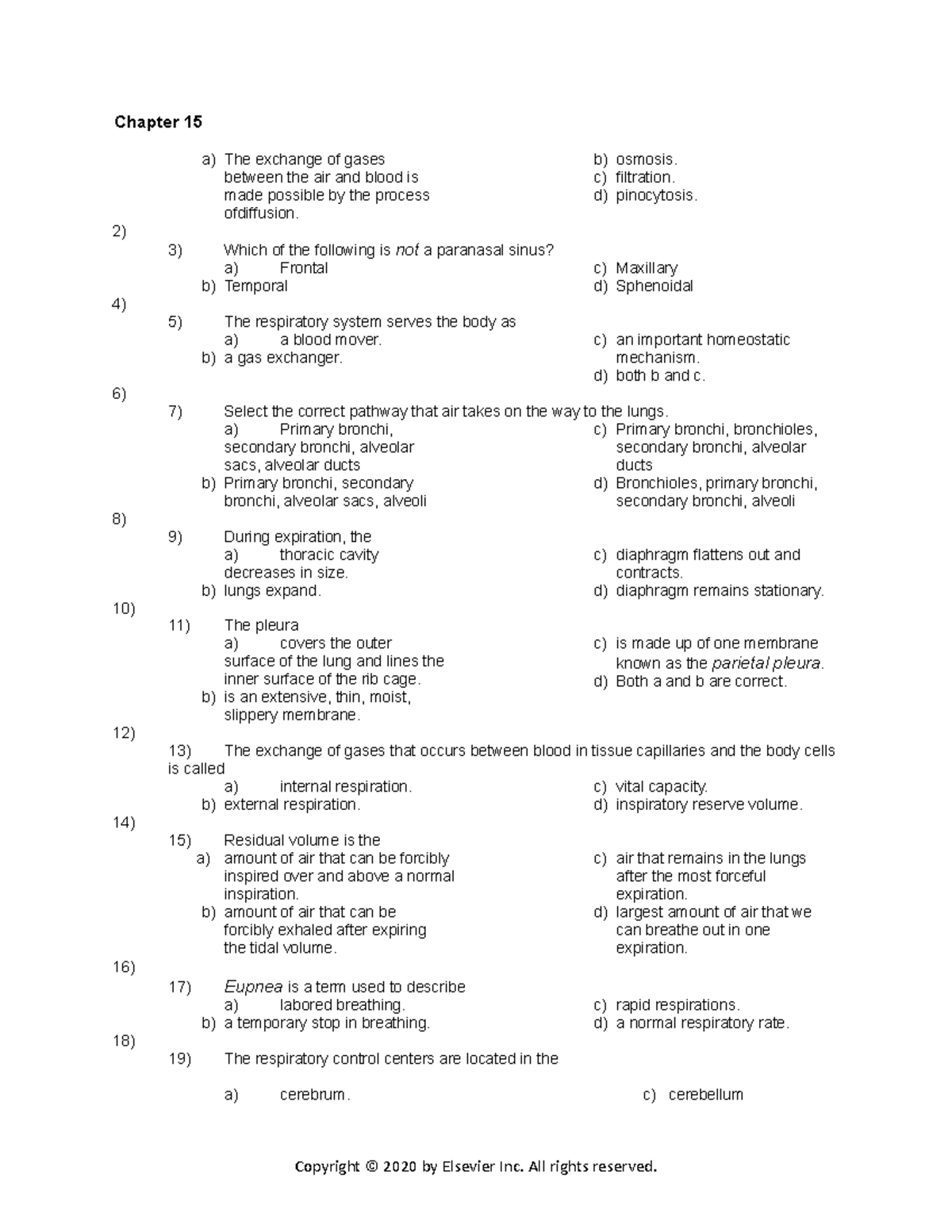 Q-Pretest chp 15 - Pre test cpt 15 - Chapter 15 a) The exchange of ...