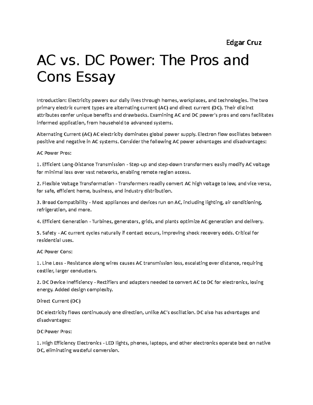 Ac vs Dc power Pros and cons essay Edgar Cruz AC vs. DC Power The