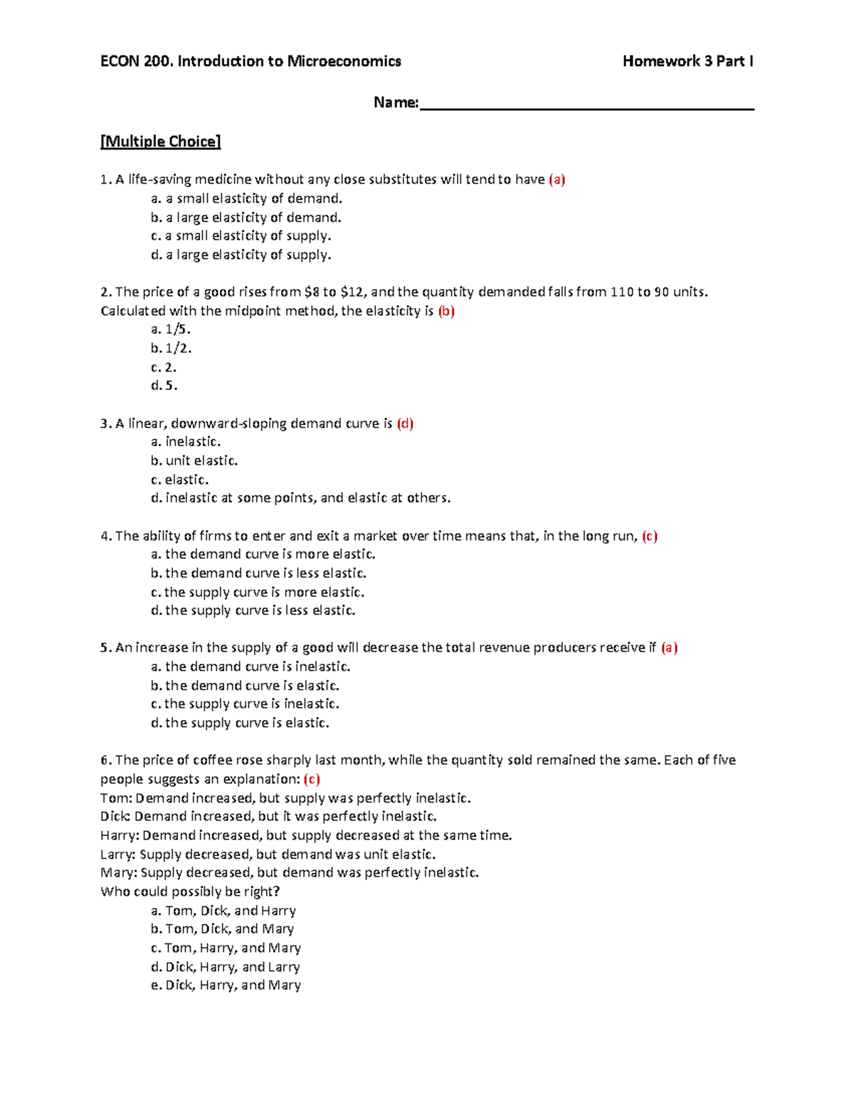 Homework 3 Part I AKf - ECON 200. Introduction to Microeconomics ...